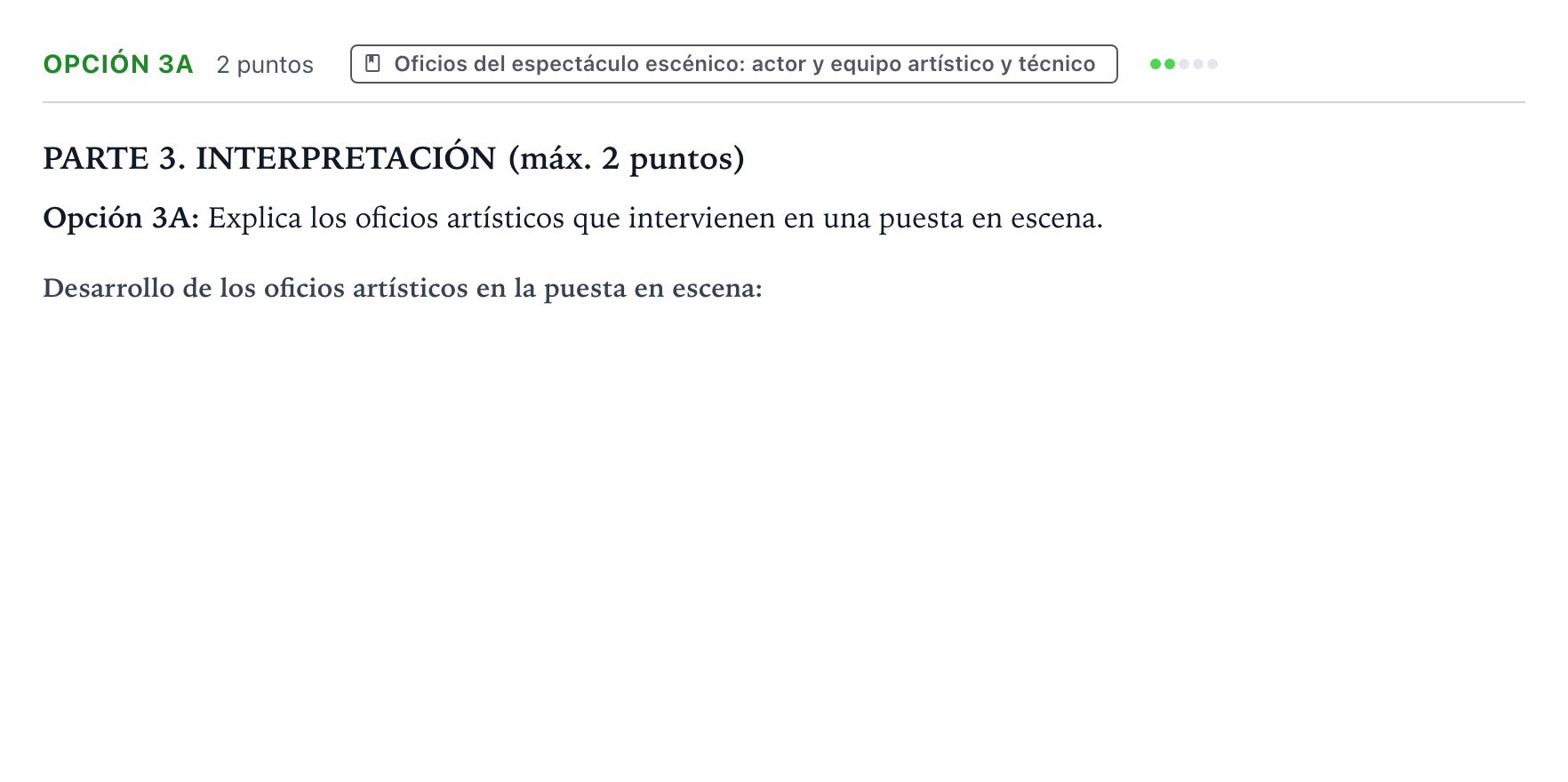 Enunciado: Opción 3A · Artes Escénicas PAU Castilla y León Extraordinaria 2025