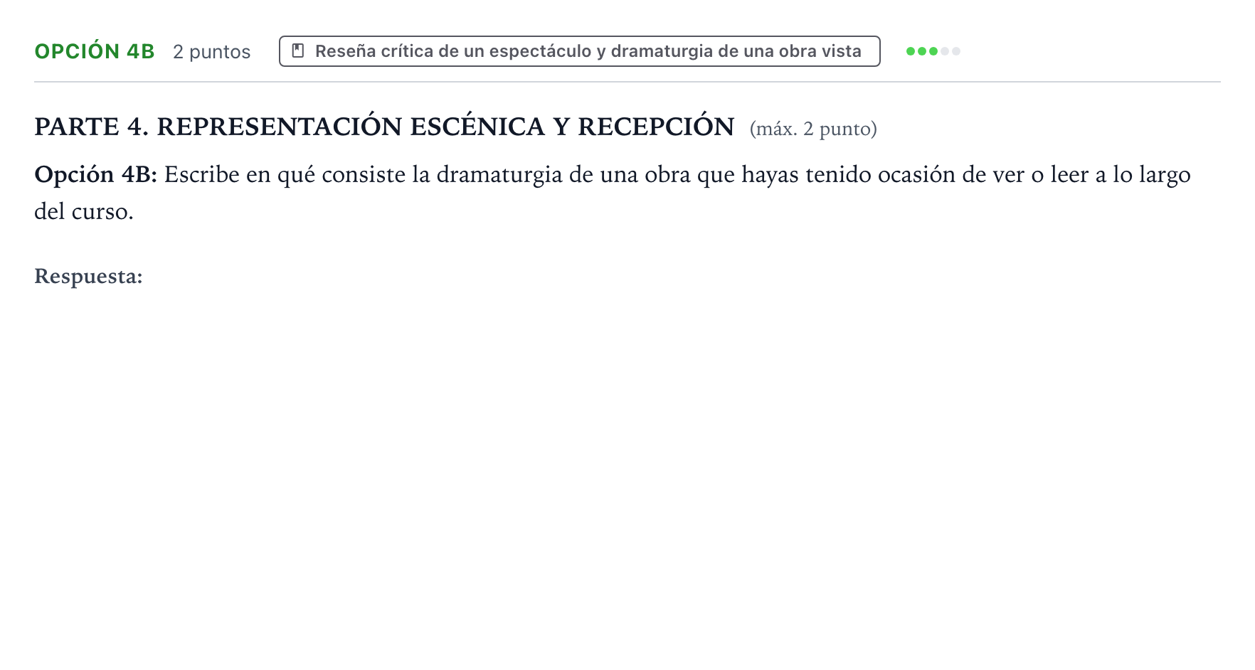 Enunciado: Opción 4B · Artes Escénicas PAU Castilla y León Extraordinaria 2025