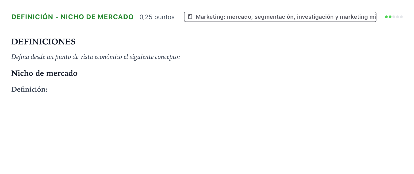 Enunciado: Ejercicio Definición - Nicho de mercado · Empresa y Diseño de Modelos de Negocio PAU Castilla y León Extraordinaria 2025