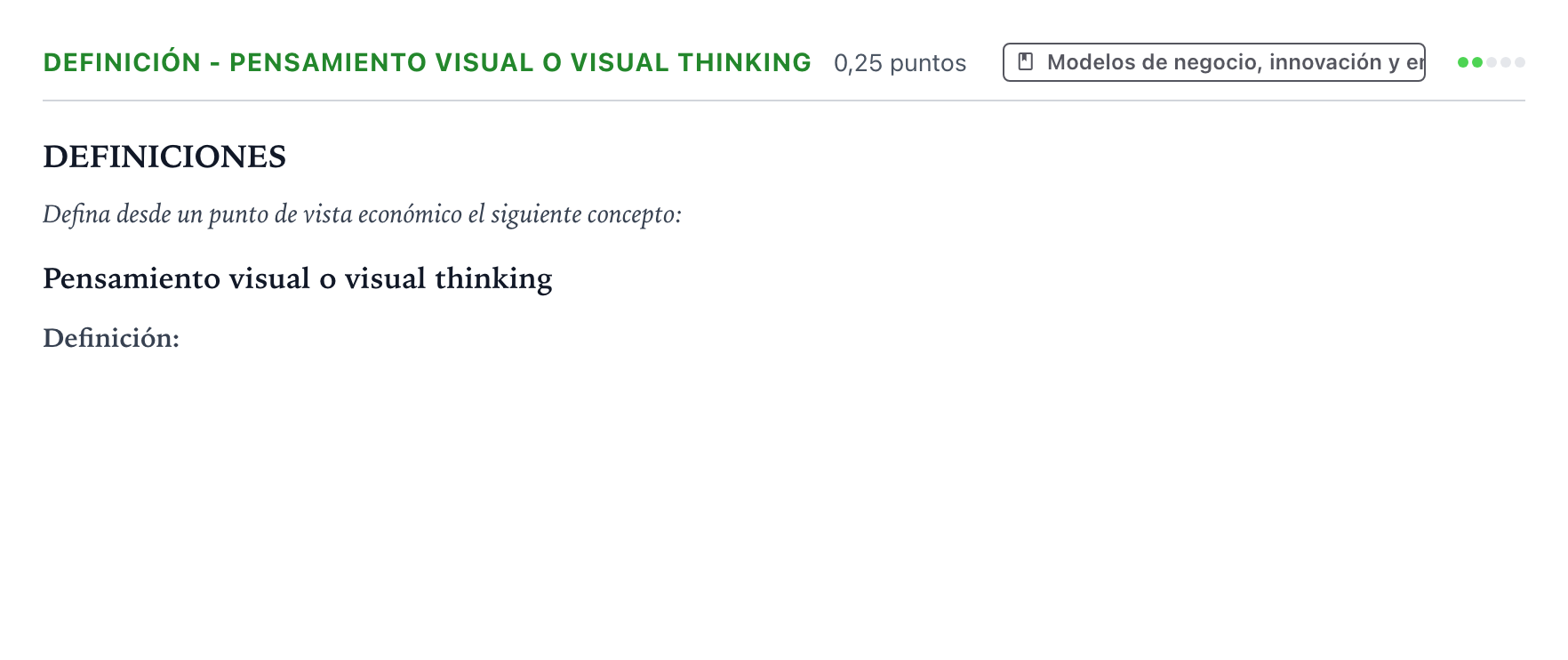 Enunciado: Ejercicio Definición - Pensamiento visual o visual thinking · Empresa y Diseño de Modelos de Negocio PAU Castilla y León Extraordinaria 2025