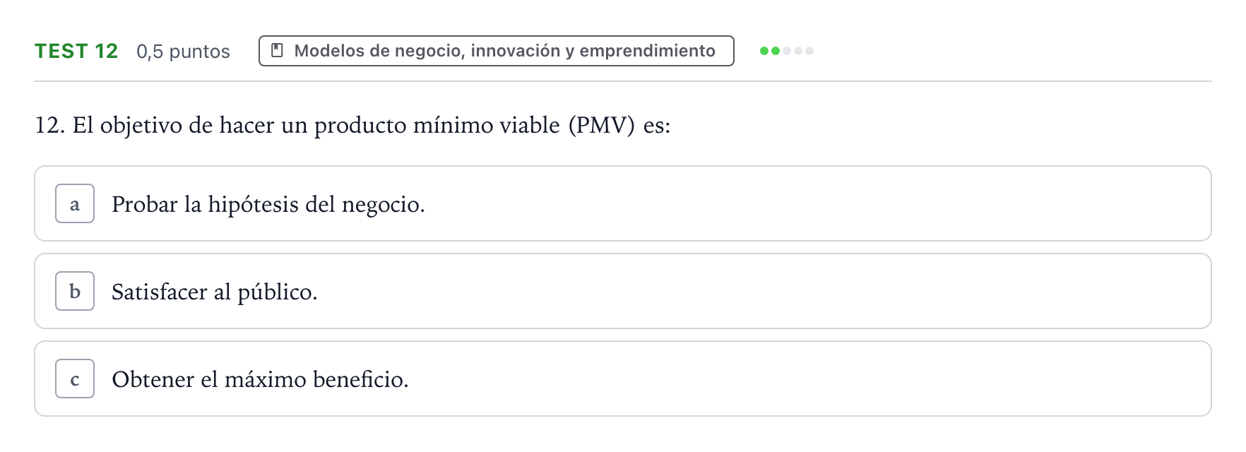 Enunciado: Ejercicio Test 12 · Empresa y Diseño de Modelos de Negocio PAU Castilla y León Extraordinaria 2025