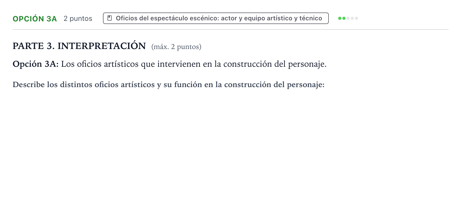 Enunciado: Opción 3A · Artes Escénicas PAU Castilla y León Ordinaria 2025