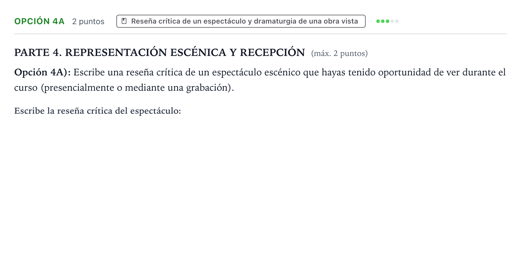 Enunciado: Opción 4A · Artes Escénicas PAU Castilla y León Ordinaria 2025