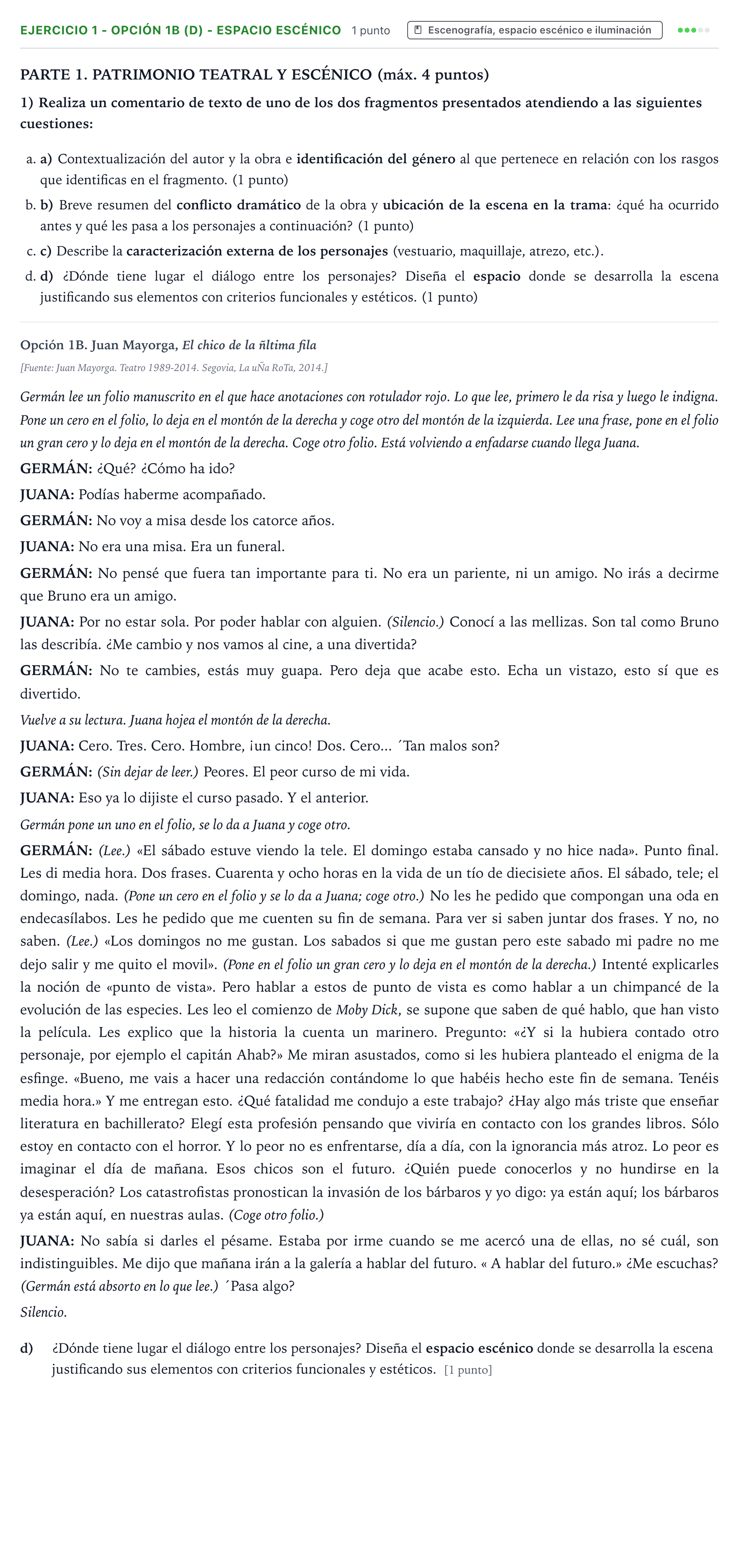Enunciado: Ejercicio 1 - Opción 1B (d) - Espacio escénico · Artes Escénicas PAU Castilla y León Ordinaria 2025