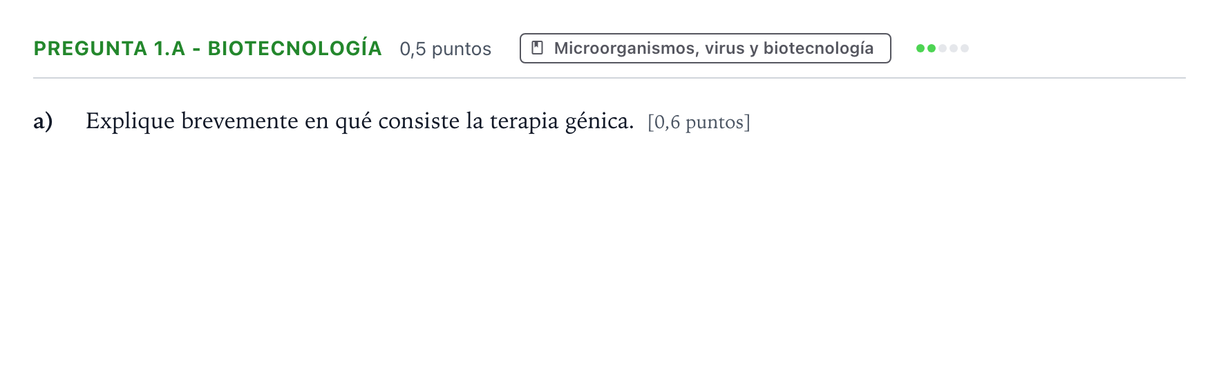 Enunciado: Pregunta 1.a - Biotecnología · Biología PAU Castilla y León Ordinaria 2025