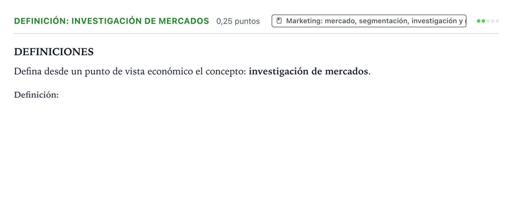 Enunciado: Ejercicio Definición: Investigación de mercados · Empresa y Diseño de Modelos de Negocio PAU Castilla y León Ordinaria 2025