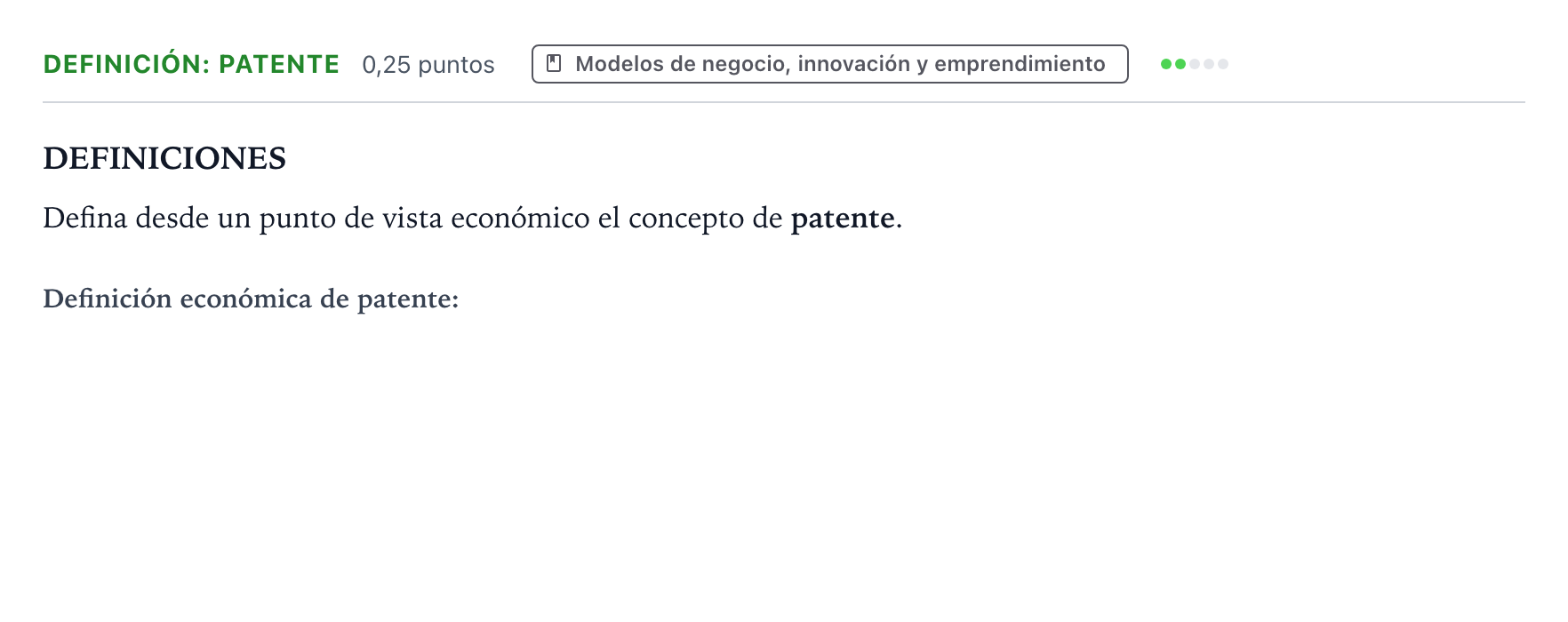 Enunciado: Ejercicio Definición: Patente · Empresa y Diseño de Modelos de Negocio PAU Castilla y León Ordinaria 2025