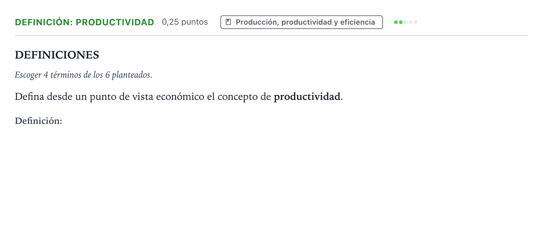 Enunciado: Ejercicio Definición: Productividad · Empresa y Diseño de Modelos de Negocio PAU Castilla y León Ordinaria 2025