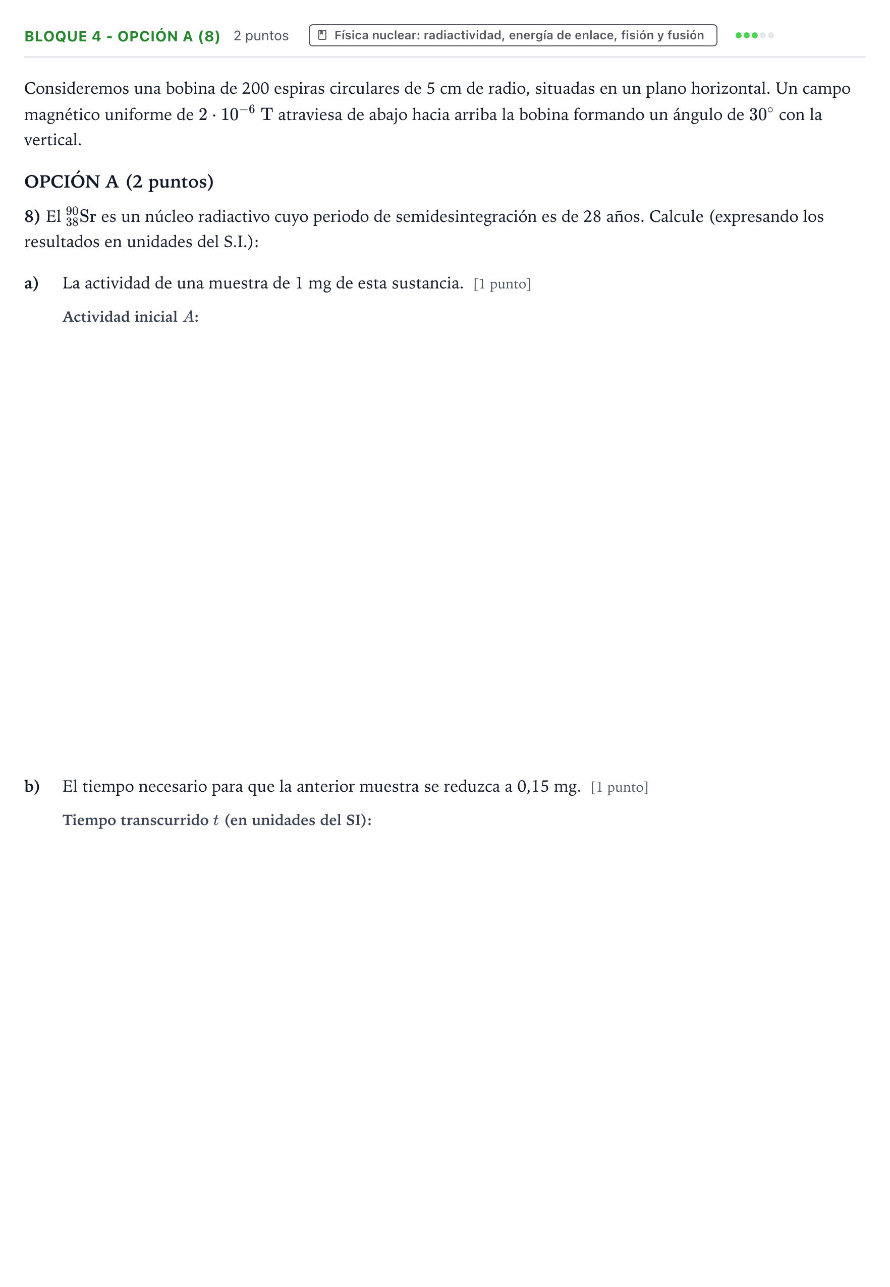 Enunciado: Bloque 4 - Opción A (8) · Física PAU Castilla y León Ordinaria 2025