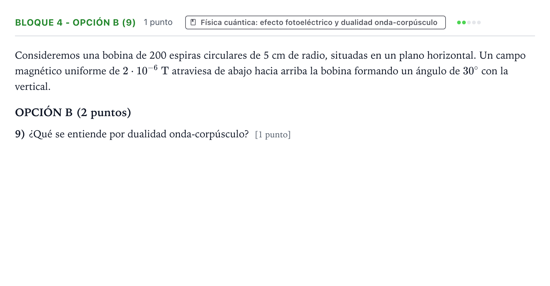 Enunciado: Bloque 4 - Opción B (9) · Física PAU Castilla y León Ordinaria 2025