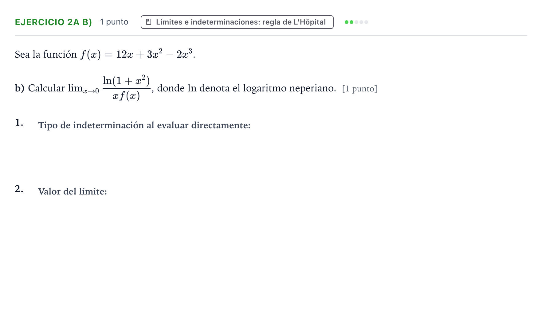 Enunciado: Ejercicio 2A b) - Límites e indeterminaciones · Matemáticas II PAU Castilla y León Extraordinaria 2025
