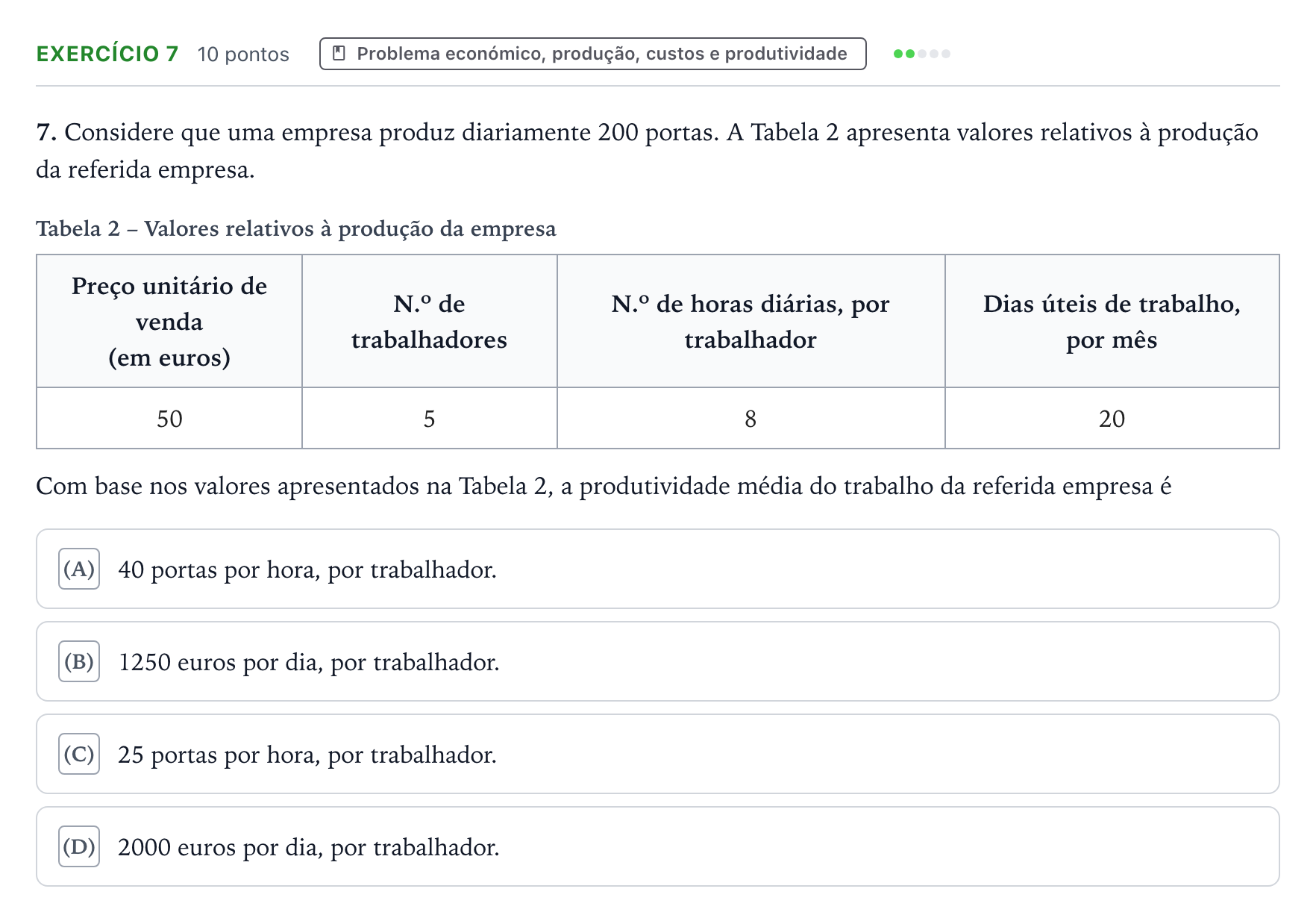 Enunciado: Exercício 7 · Exame Nacional Economia A Época especial 2025