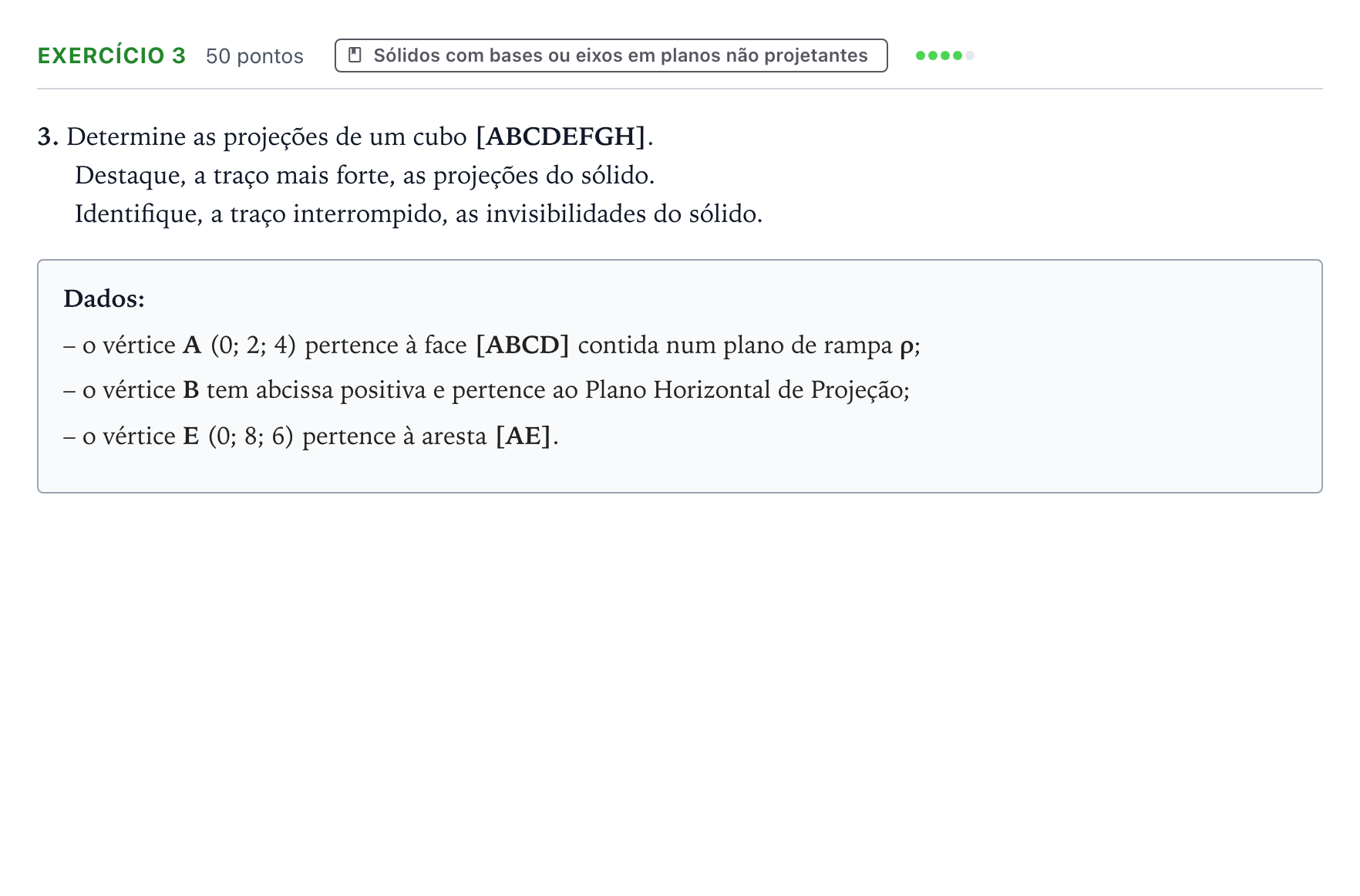 Enunciado: Exercício 3 · Exame Nacional Geometria Descritiva A 1.ª fase 2025