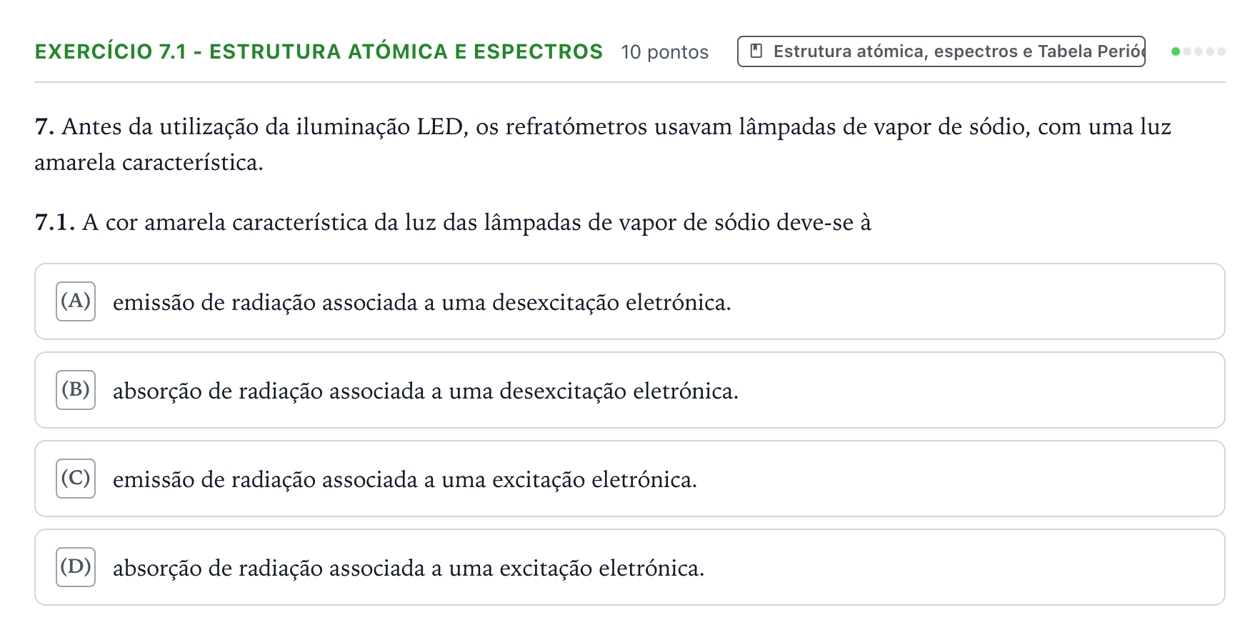 Enunciado: Exercício 7.1 - Estrutura atómica e espectros · Exame Nacional Física e Química A 1.ª fase 2025