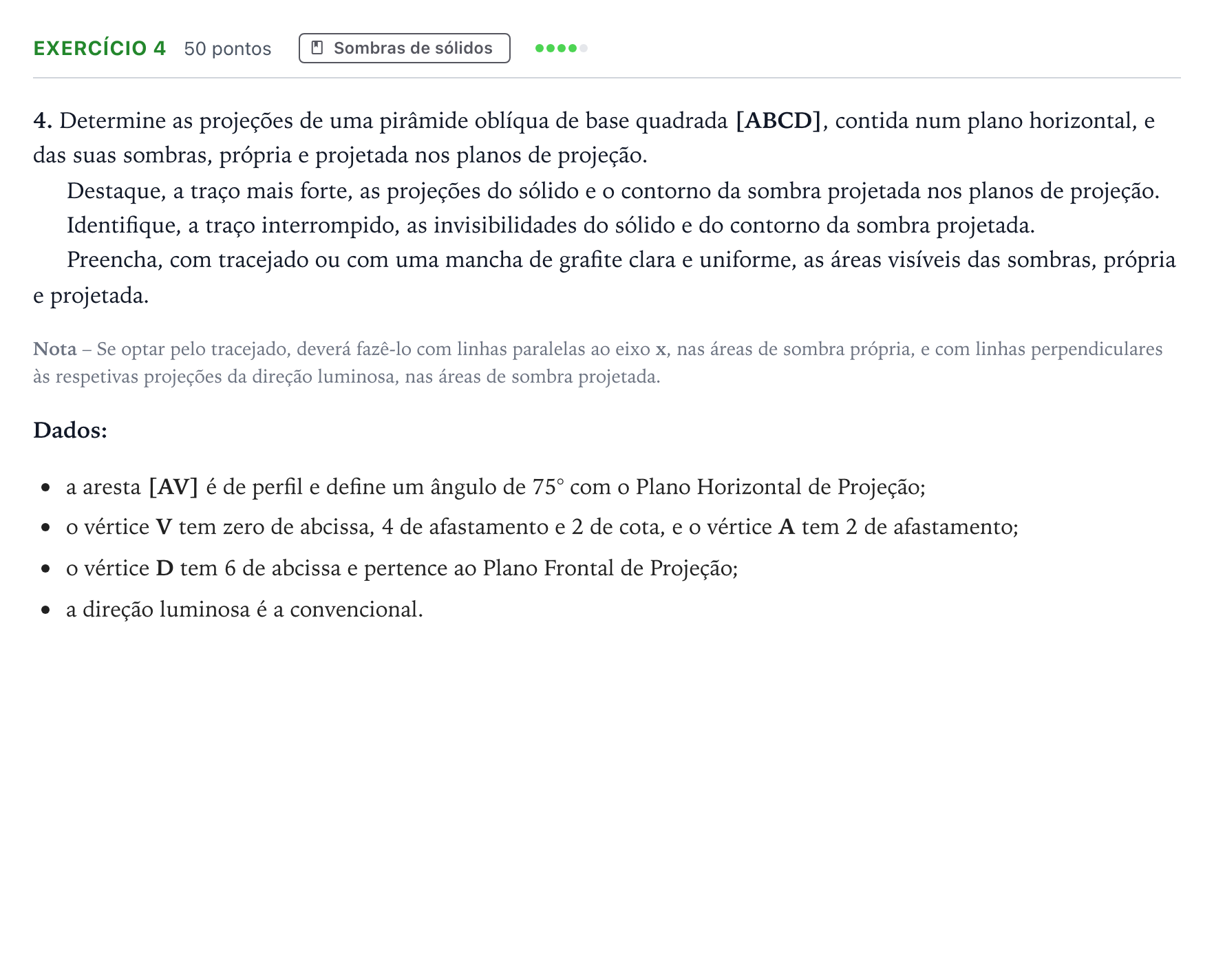 Enunciado: Exercício 4 · Exame Nacional Geometria Descritiva A 2.ª fase 2025