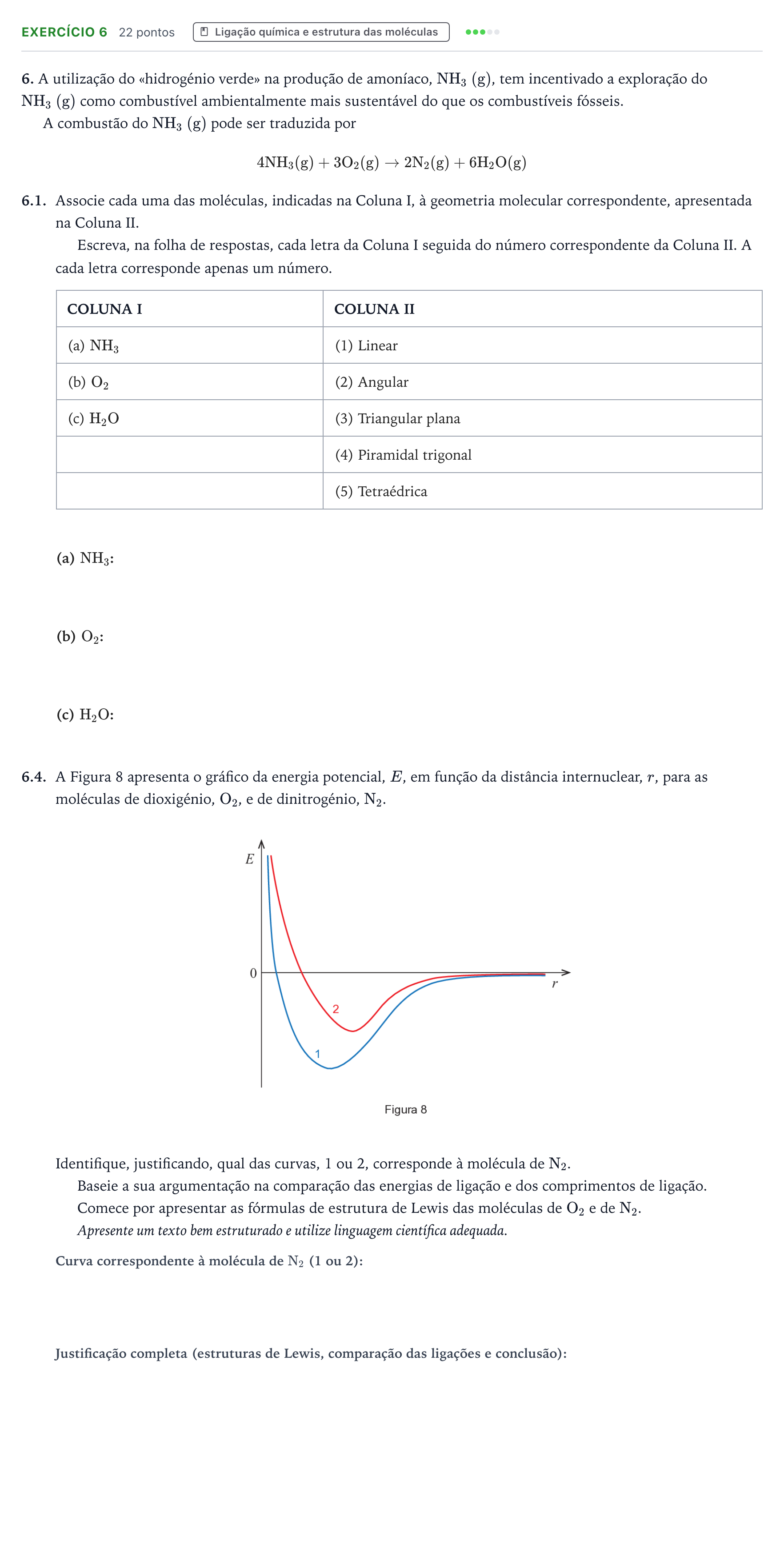 Enunciado: Exercício 6 - Ligação química e estrutura das moléculas · Exame Nacional Física e Química A 2.ª fase 2025