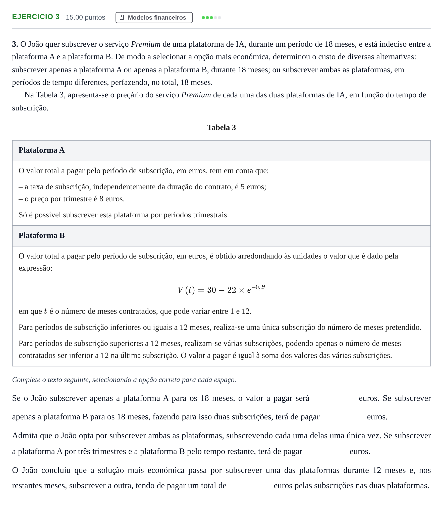 Enunciado: Exercício 3 · Exame Nacional Matemática Aplicada às Ciências Sociais Época especial 2025