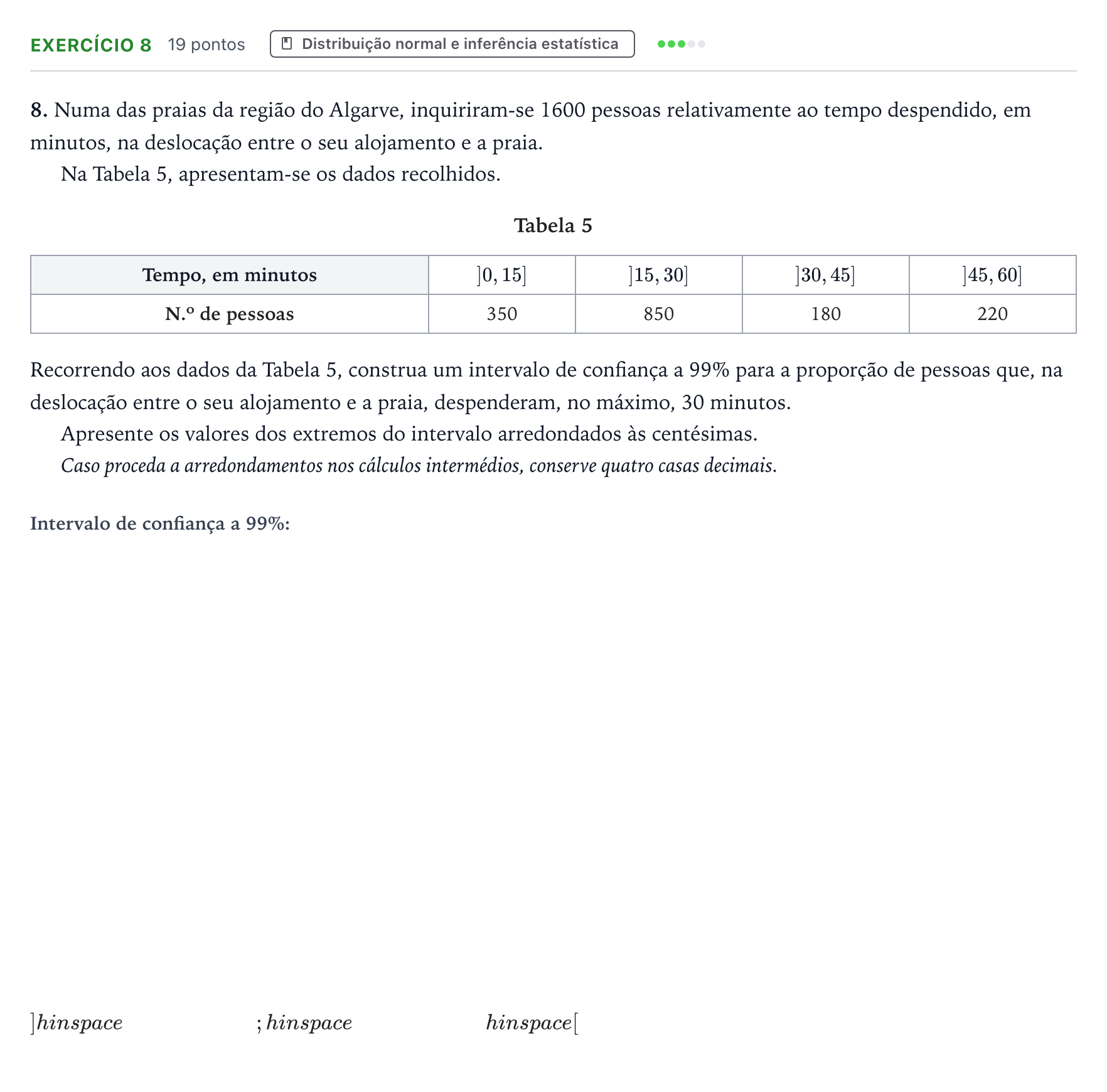 Enunciado: Exercício 8 · Exame Nacional Matemática Aplicada às Ciências Sociais 1.ª fase 2025