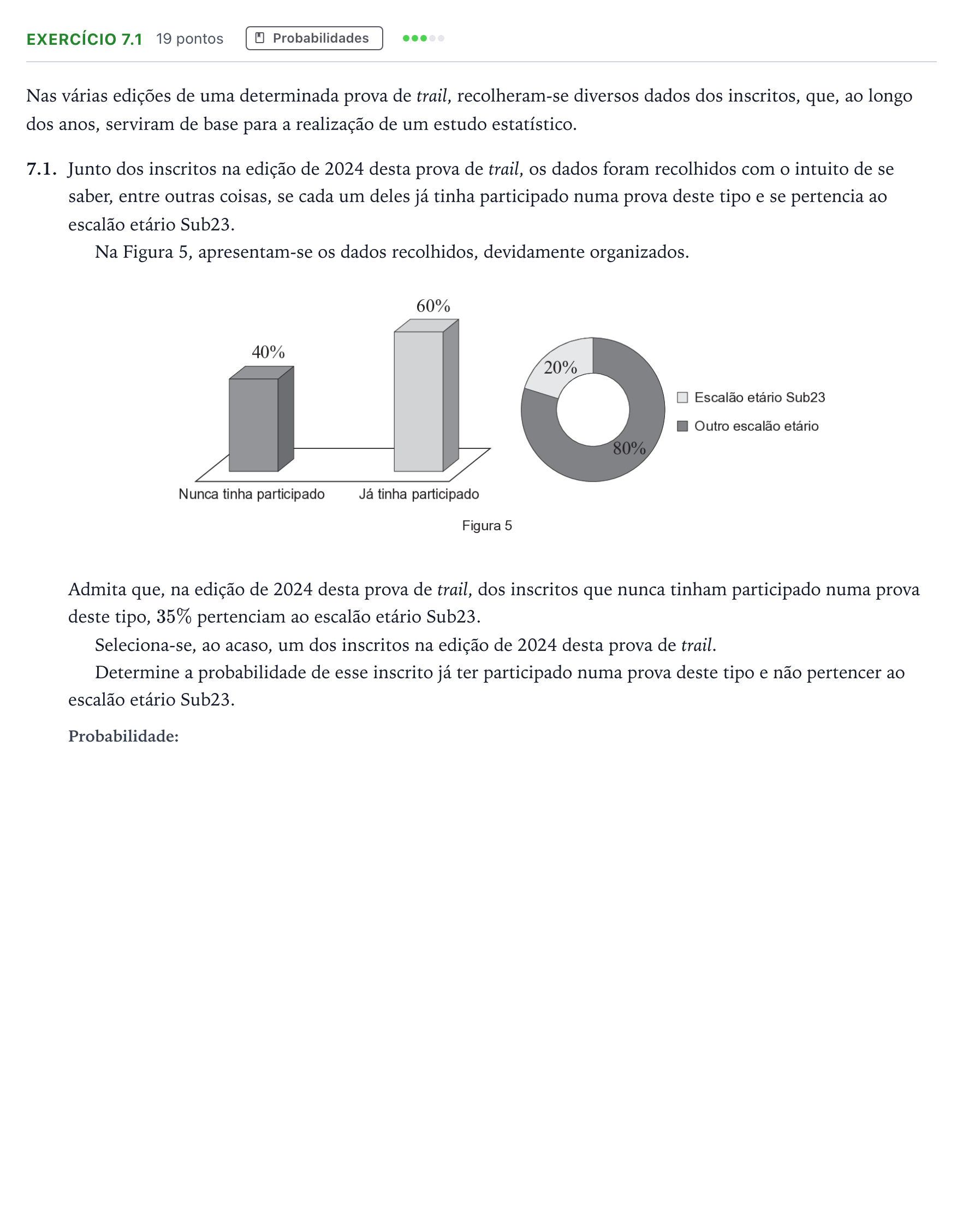 Enunciado: Exercício 7.1 · Exame Nacional Matemática Aplicada às Ciências Sociais 2.ª fase 2025
