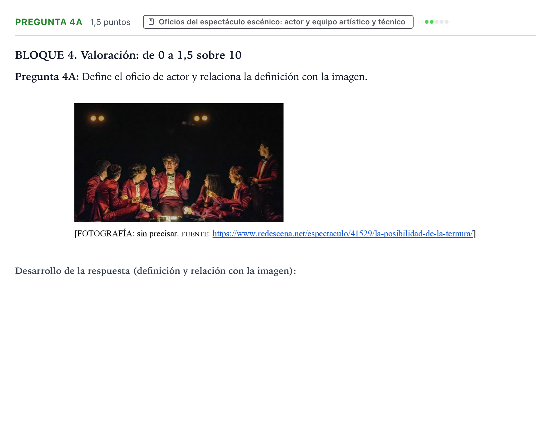 Enunciado: Pregunta 4A · Artes Escénicas PAU Castilla y León Extraordinaria (Fase Mejora de Nota) 2024