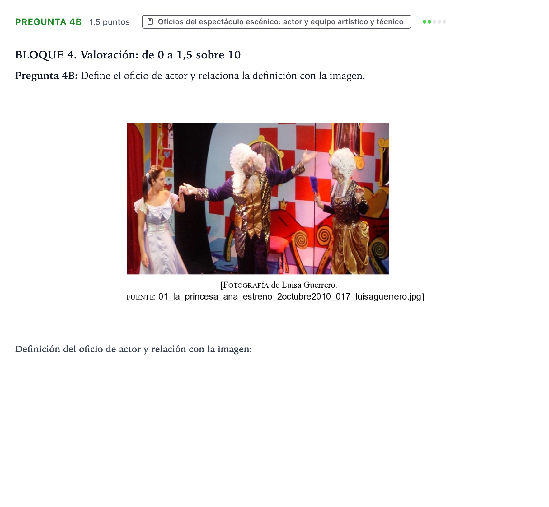 Enunciado: Pregunta 4B · Artes Escénicas PAU Castilla y León Ordinaria (Fase Mejora de Nota) 2024