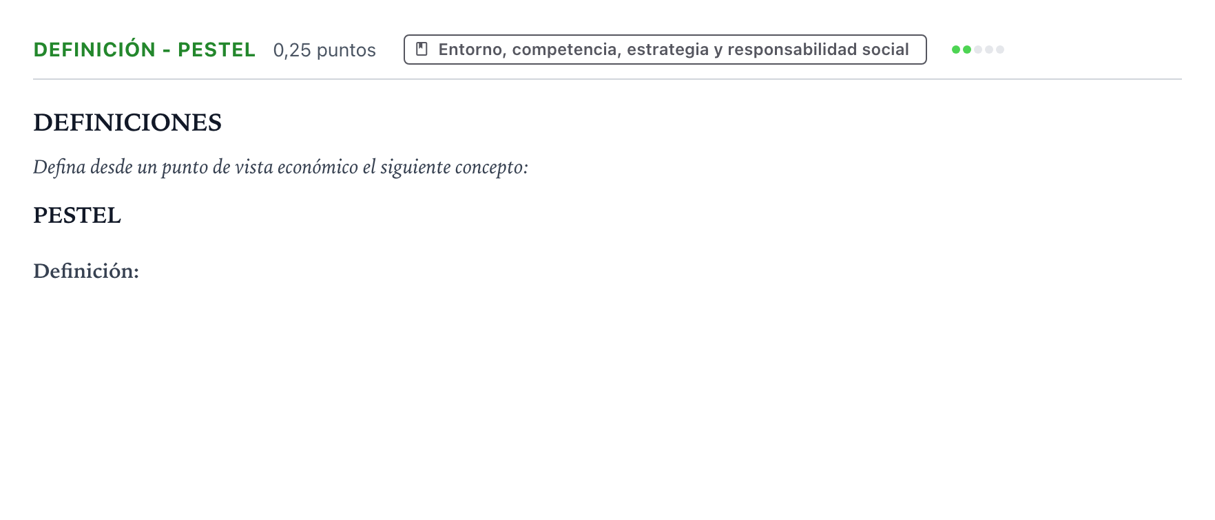 Enunciado: Ejercicio Definición - PESTEL · Empresa y Diseño de Modelos de Negocio PAU Castilla y León Extraordinaria 2024