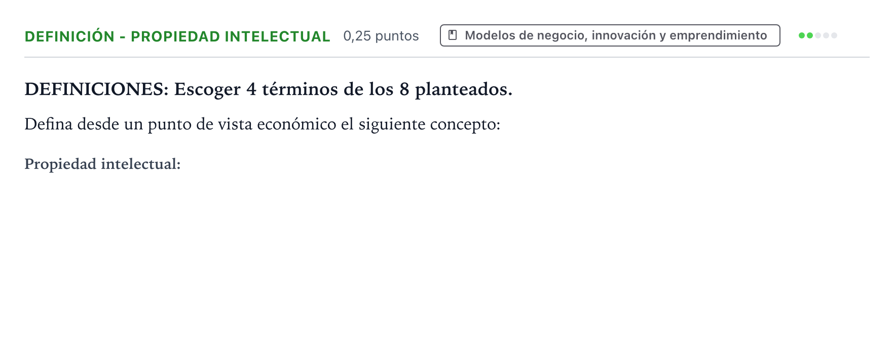 Enunciado: Ejercicio Definición - Propiedad intelectual · Empresa y Diseño de Modelos de Negocio PAU Castilla y León Extraordinaria 2024