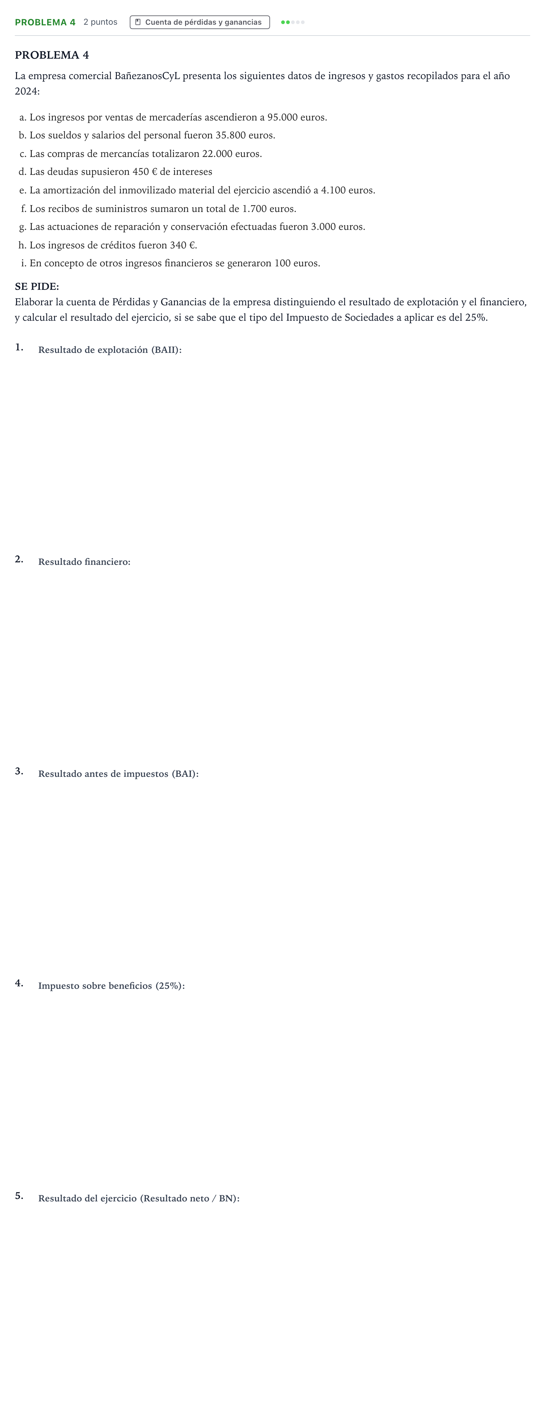 Enunciado: Problema 4 · Empresa y Diseño de Modelos de Negocio PAU Castilla y León Extraordinaria 2024