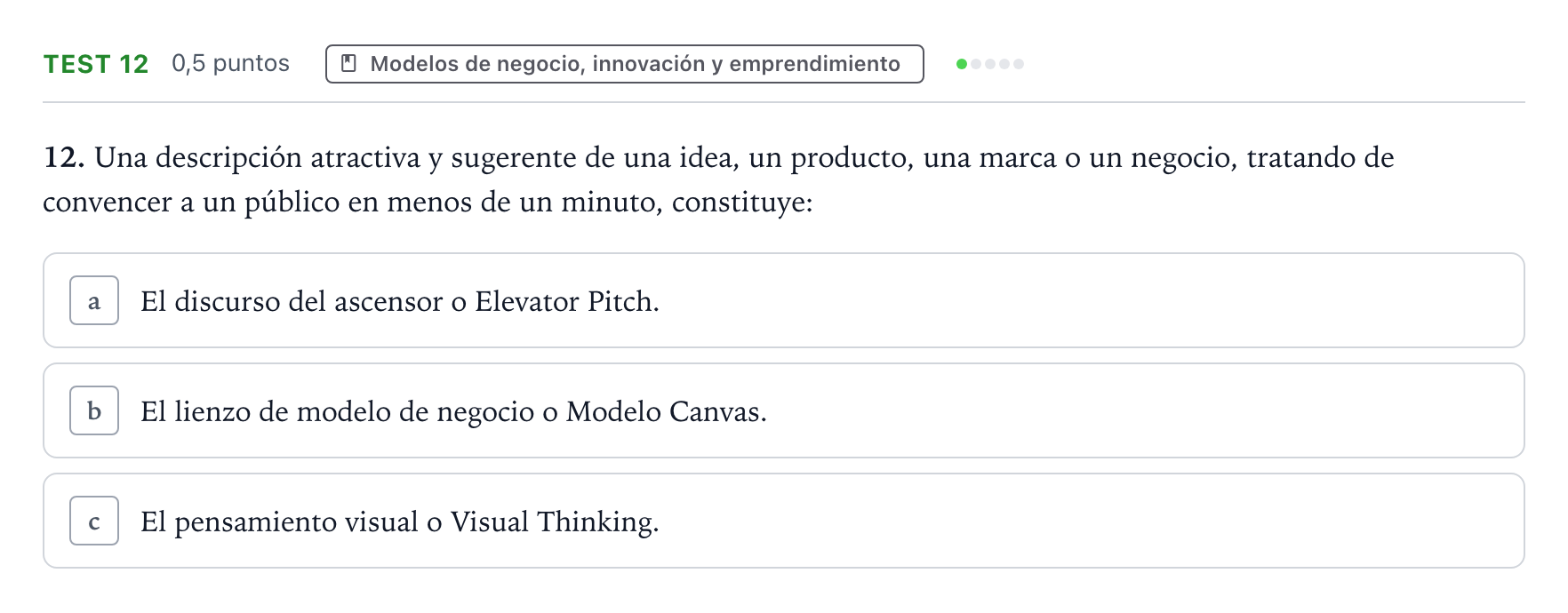 Enunciado: Ejercicio Test 12 · Empresa y Diseño de Modelos de Negocio PAU Castilla y León Extraordinaria 2024