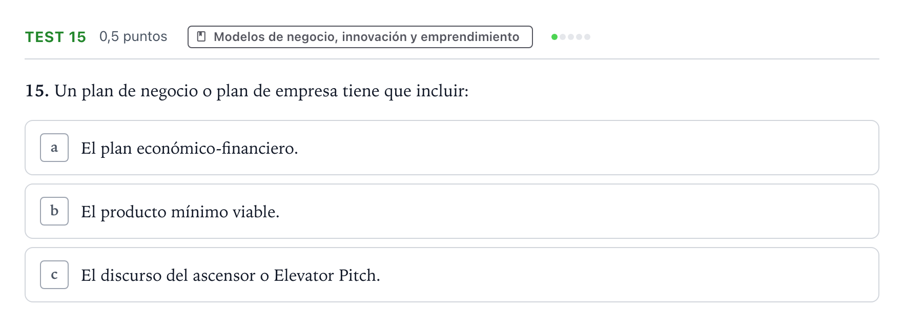 Enunciado: Ejercicio Test 15 · Empresa y Diseño de Modelos de Negocio PAU Castilla y León Extraordinaria 2024