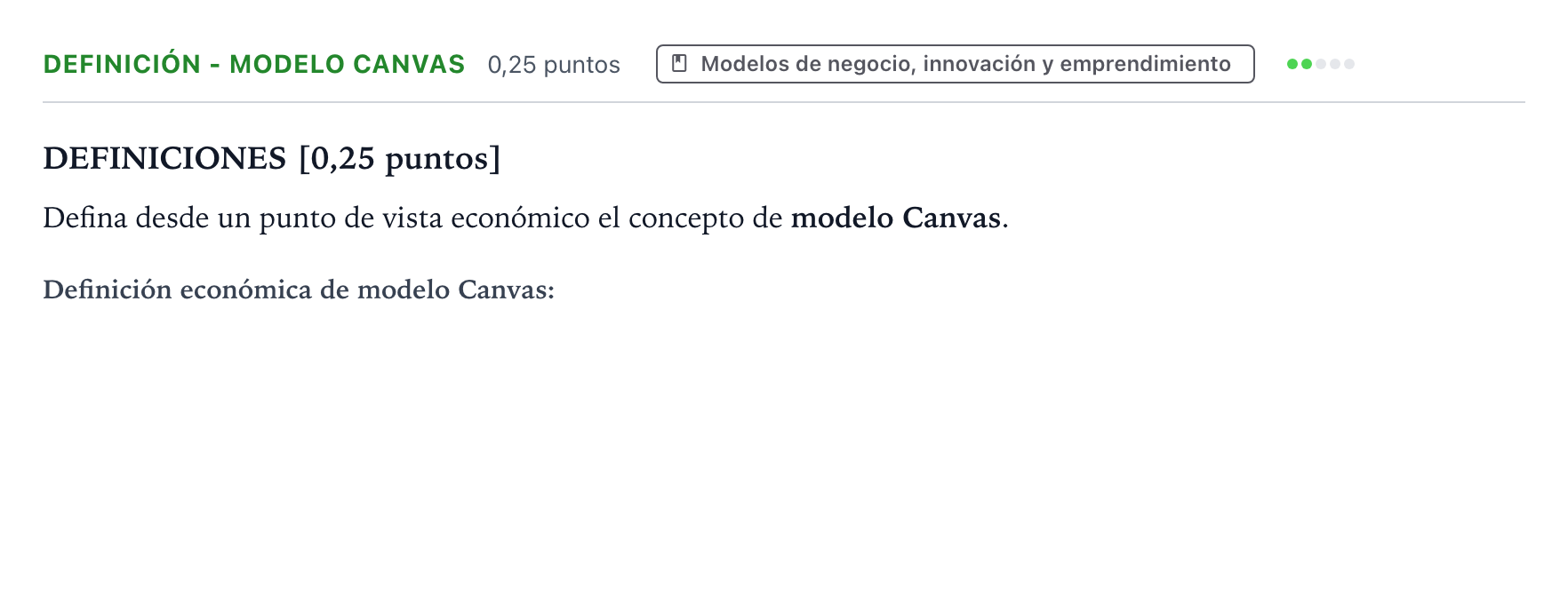 Enunciado: Ejercicio Definición - Modelo Canvas · Empresa y Diseño de Modelos de Negocio PAU Castilla y León Ordinaria 2024