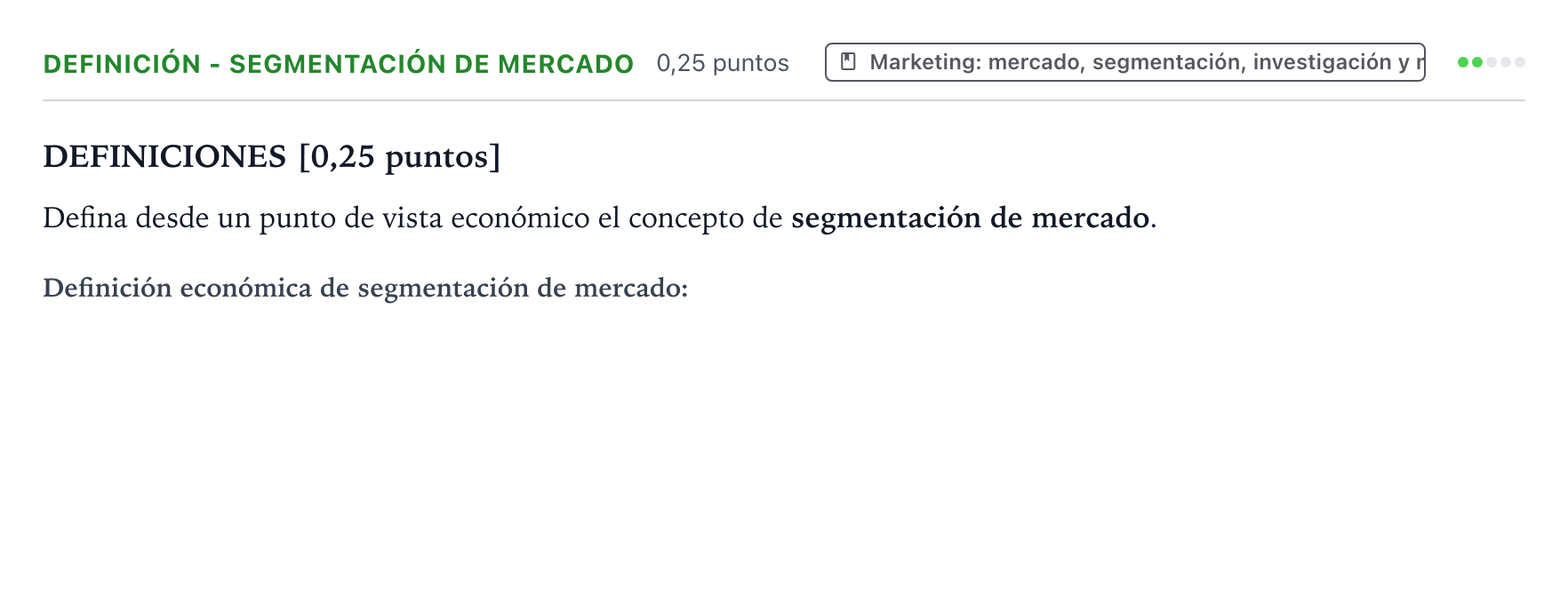Enunciado: Ejercicio Definición - Segmentación de mercado · Empresa y Diseño de Modelos de Negocio PAU Castilla y León Ordinaria 2024