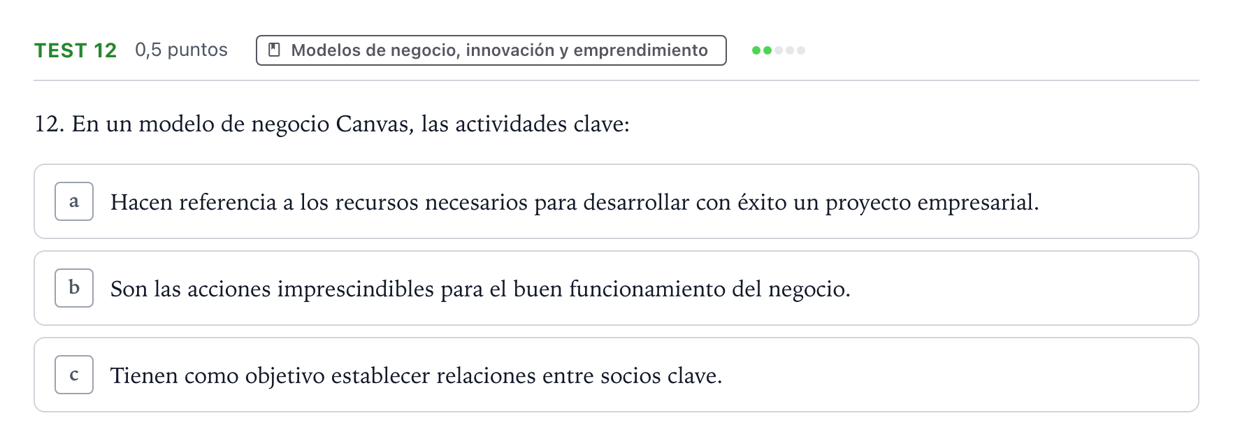 Enunciado: Ejercicio Test 12 · Empresa y Diseño de Modelos de Negocio PAU Castilla y León Ordinaria 2024