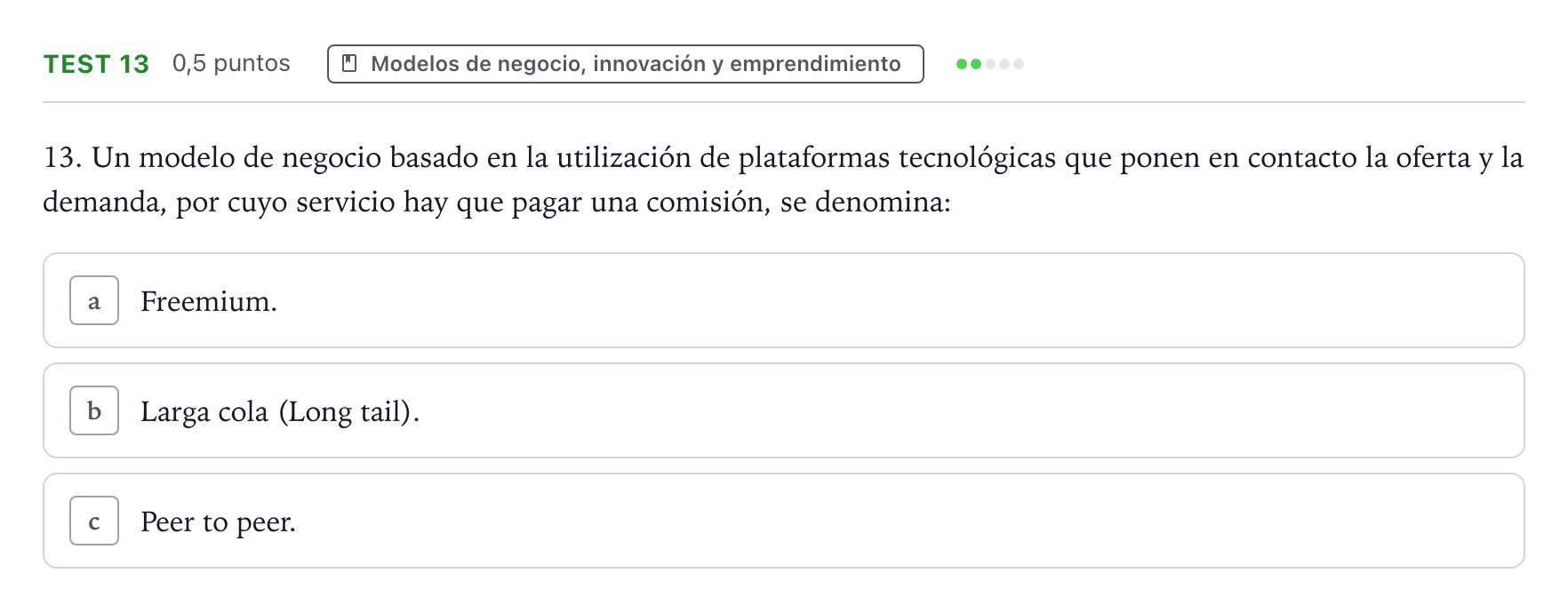 Enunciado: Ejercicio Test 13 · Empresa y Diseño de Modelos de Negocio PAU Castilla y León Ordinaria 2024