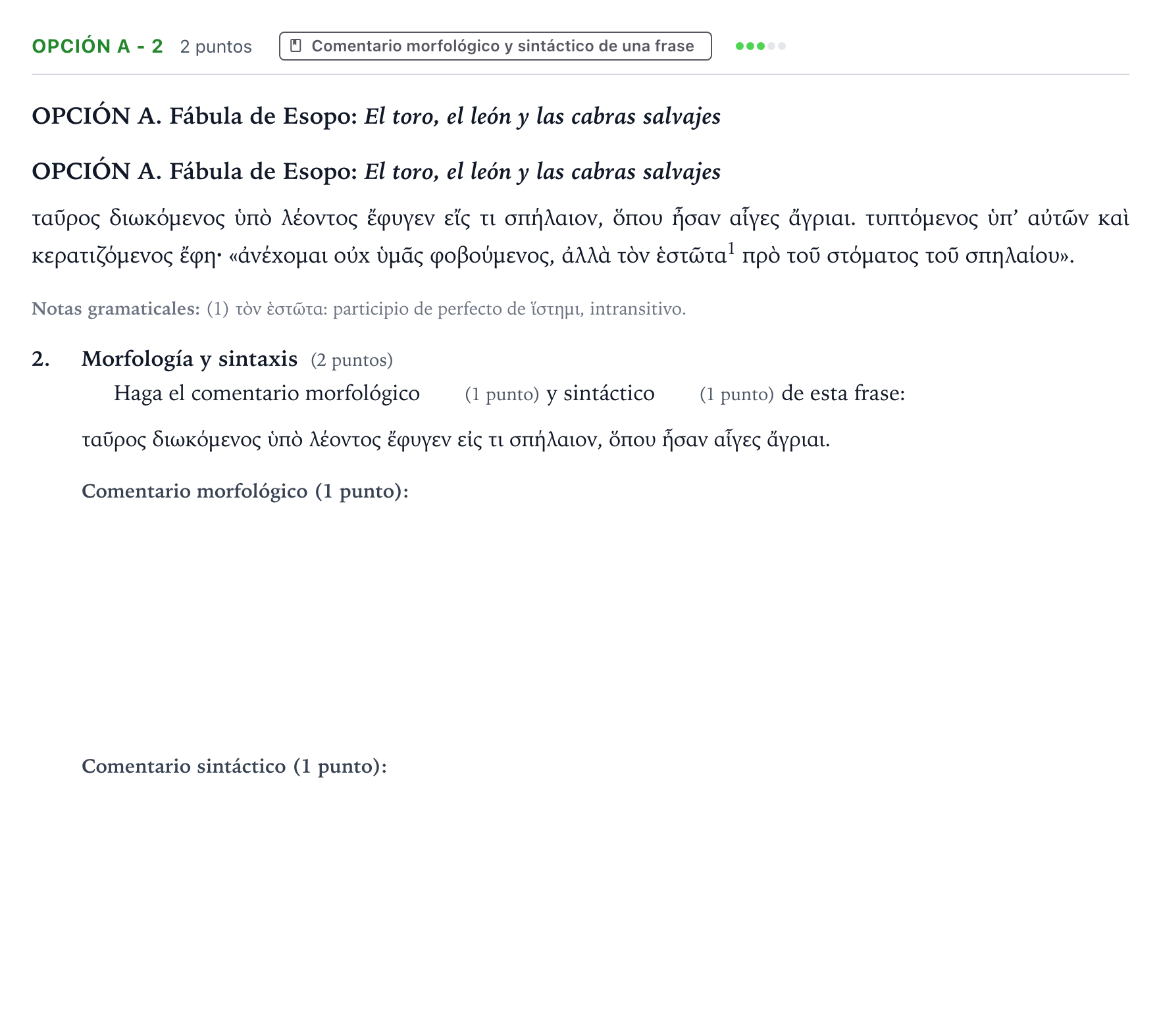 Enunciado: Opción A - 2 · Griego II PAU Castilla y León Extraordinaria 2024