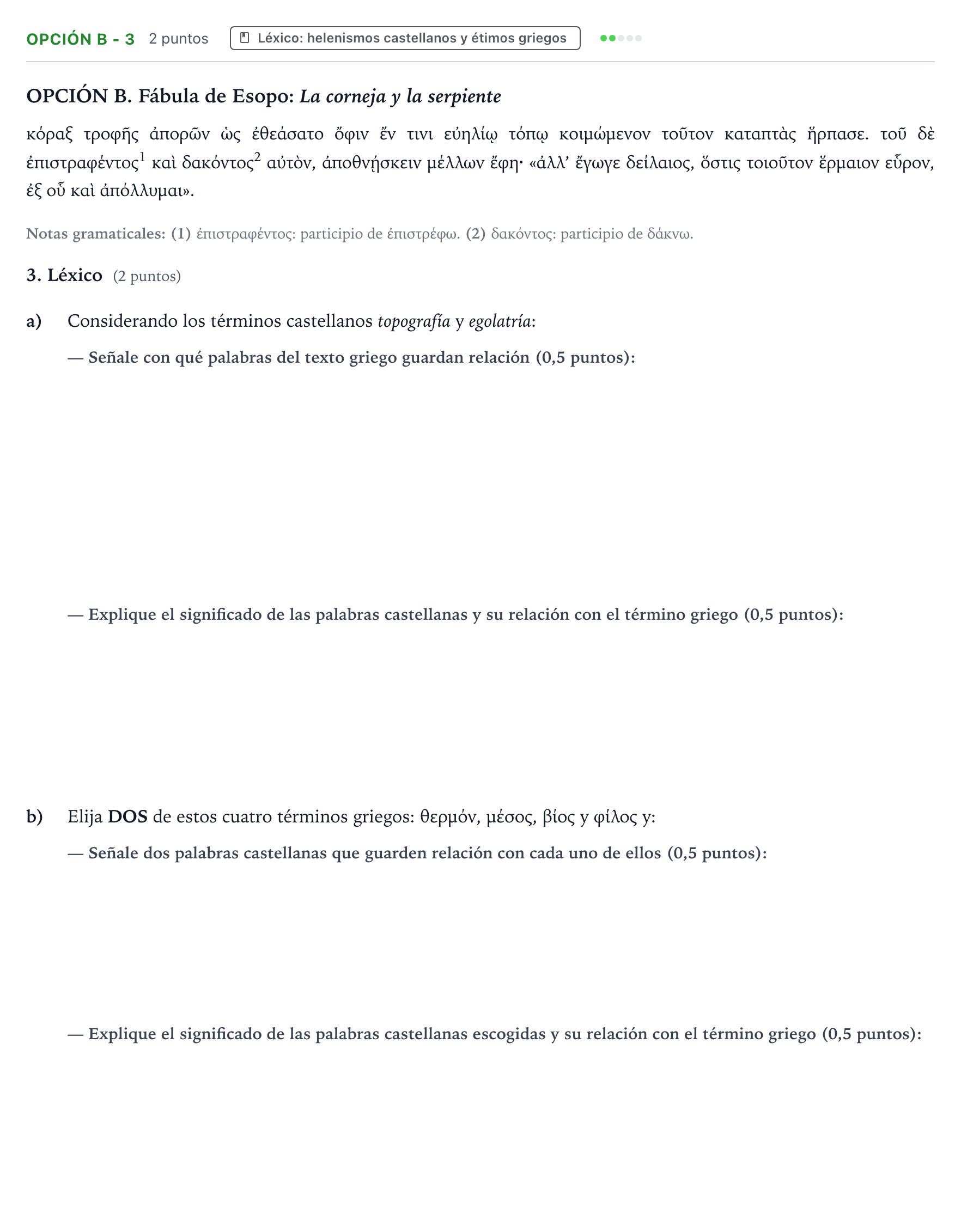 Enunciado: Opción B - 3 · Griego II PAU Castilla y León Extraordinaria 2024