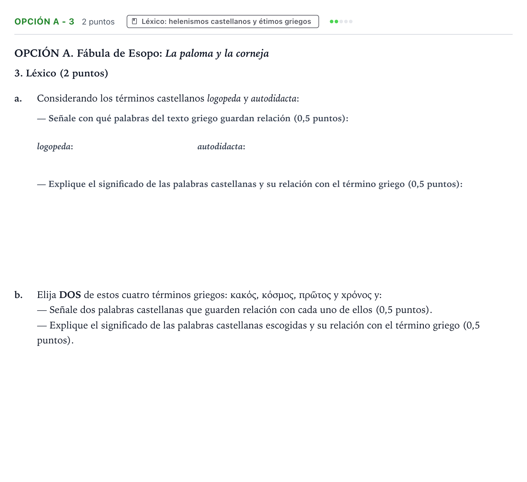 Enunciado: Opción A - 3 · Griego II PAU Castilla y León Ordinaria 2024