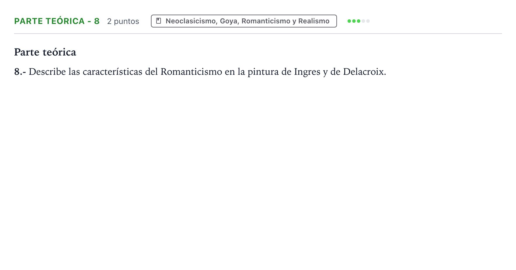 Enunciado: Ejercicio Parte teórica - 8 · Historia del Arte PAU Castilla y León Extraordinaria 2024