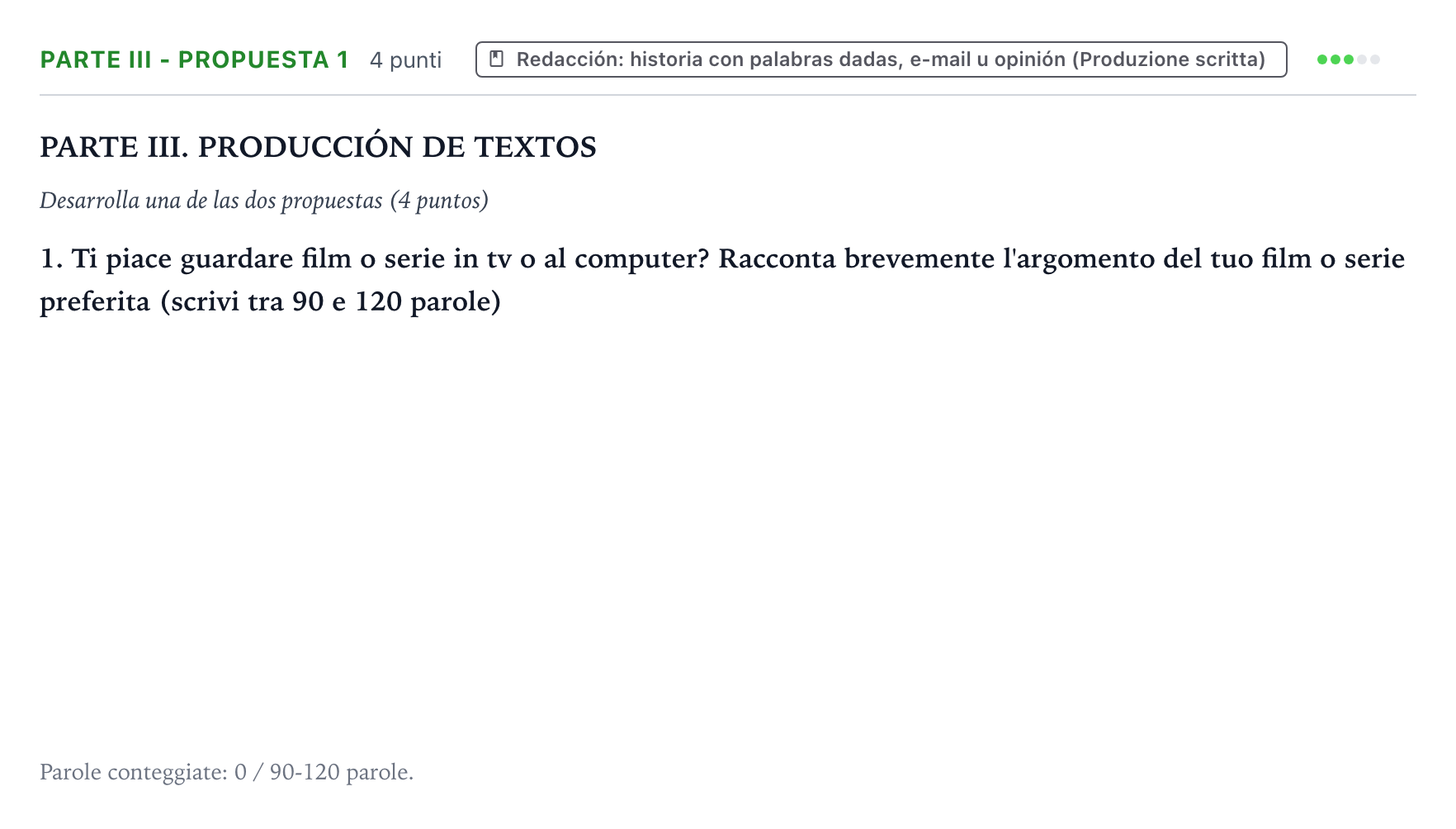 Enunciado: Ejercicio Parte III - Propuesta 1 · Italiano PAU Castilla y León Ordinaria (Fase Mejora de Nota) 2024