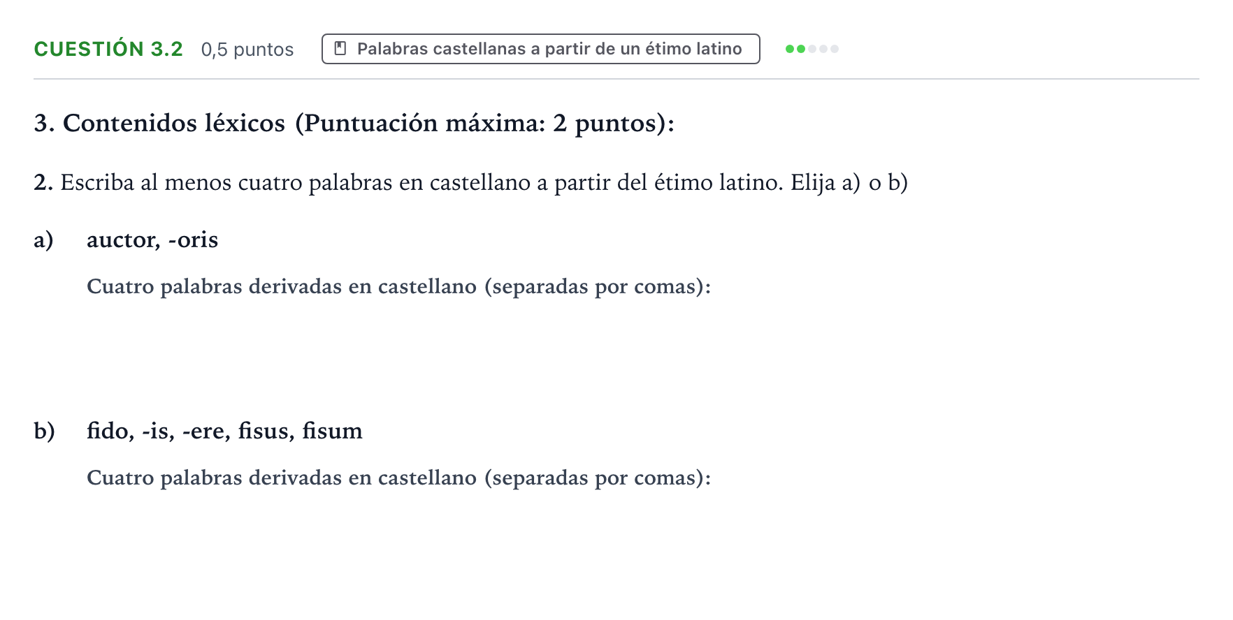 Enunciado: Cuestión 3.2 · Latín II PAU Castilla y León Ordinaria (Fase Mejora de Nota) 2024