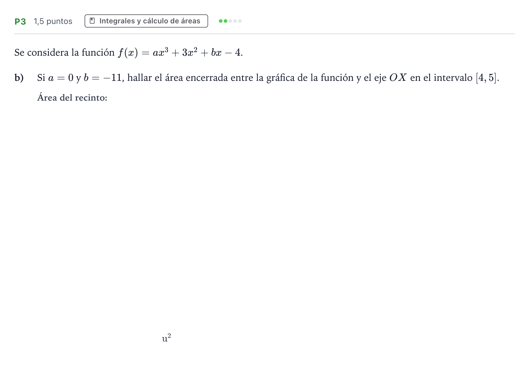 Enunciado: Ejercicio P3 - Integrales · Matemáticas aplicadas a las Ciencias Sociales II PAU Castilla y León Extraordinaria 2024