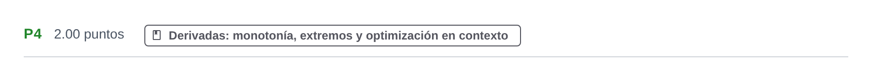 Enunciado: Ejercicio P4 - Derivadas · Matemáticas aplicadas a las Ciencias Sociales II PAU Castilla y León Extraordinaria 2024