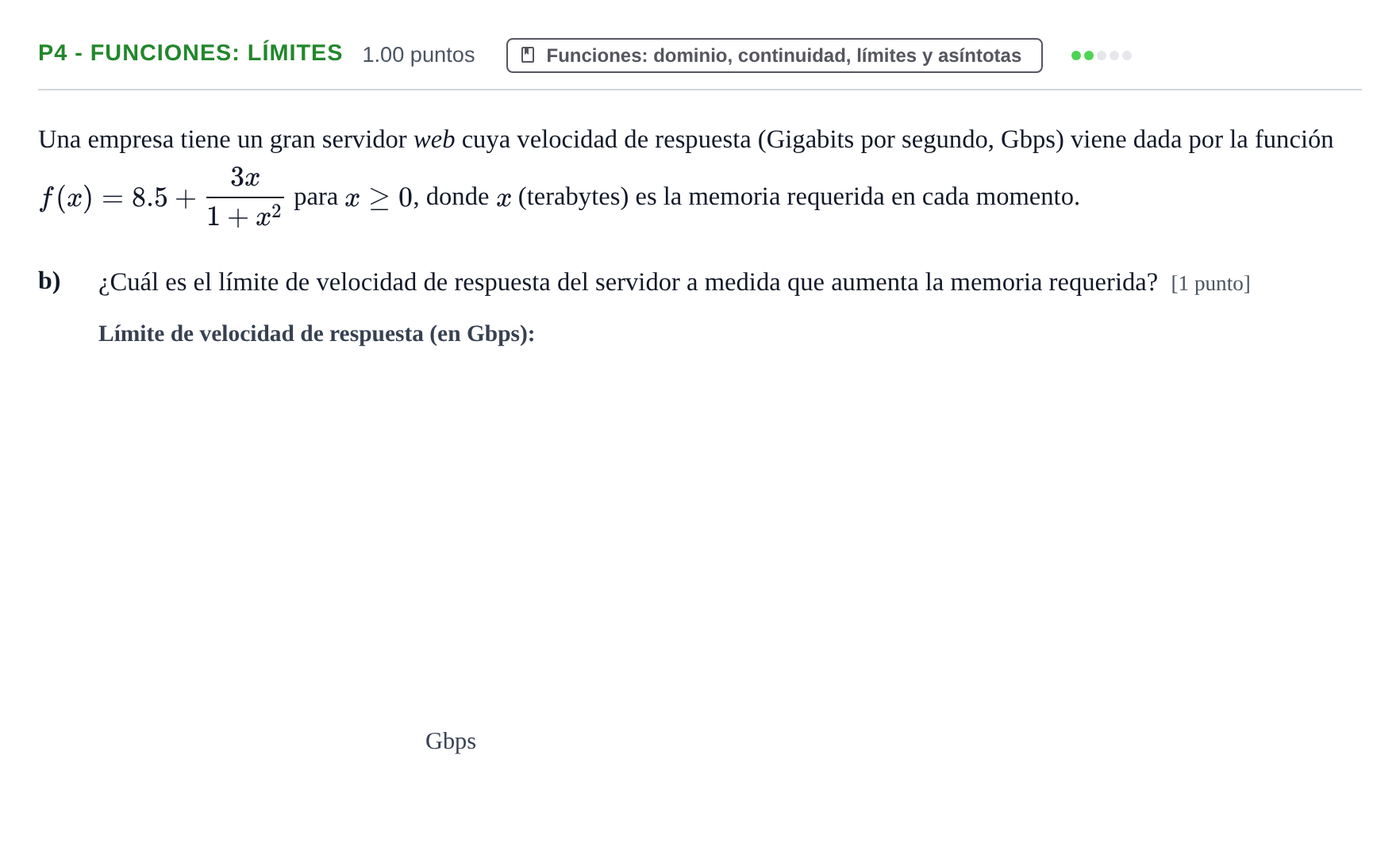 Enunciado: Ejercicio P4 - Funciones: límites · Matemáticas aplicadas a las Ciencias Sociales II PAU Castilla y León Extraordinaria 2024