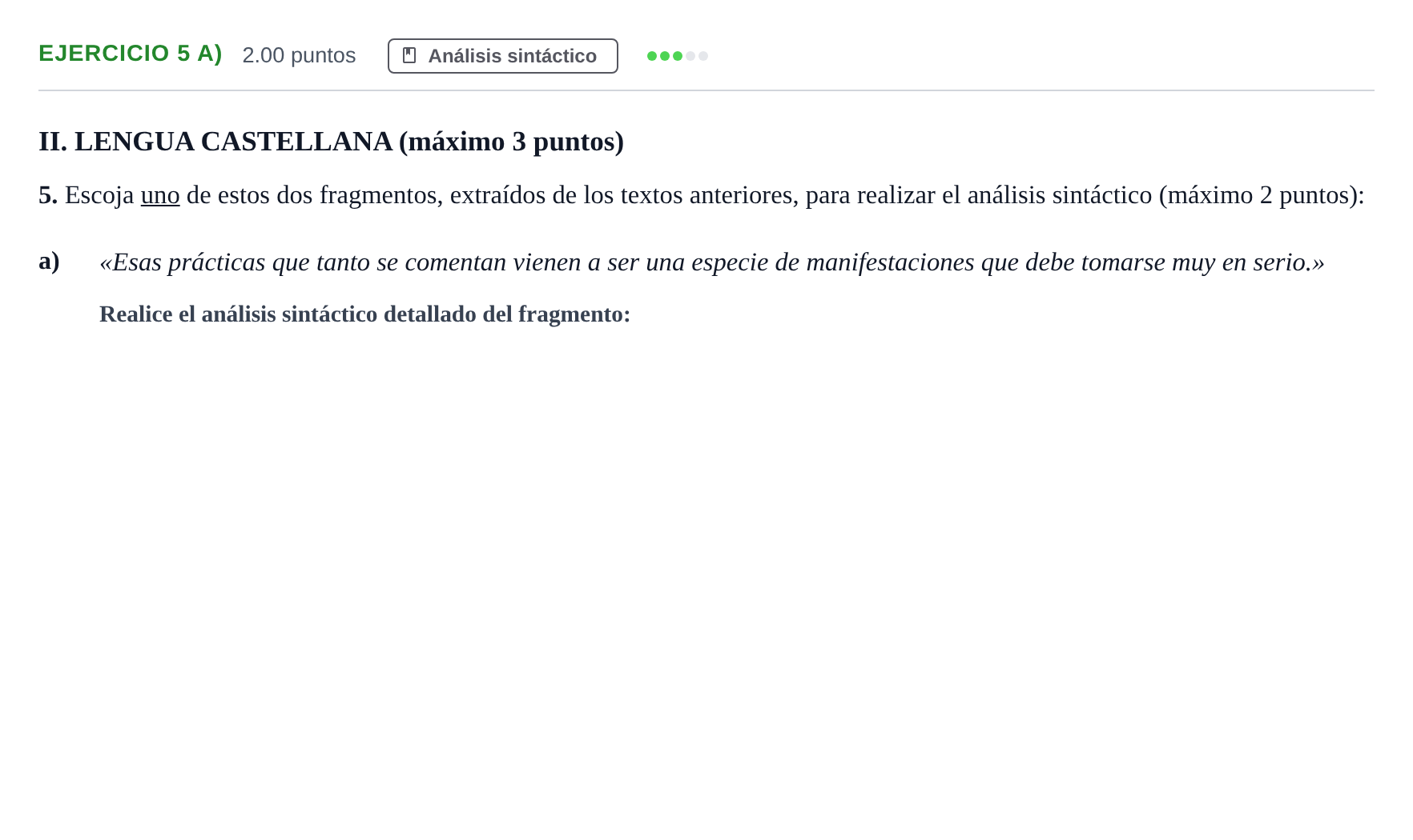 Enunciado: Ejercicio 5 a) · Lengua Castellana y Literatura II PAU Castilla y León Extraordinaria 2024