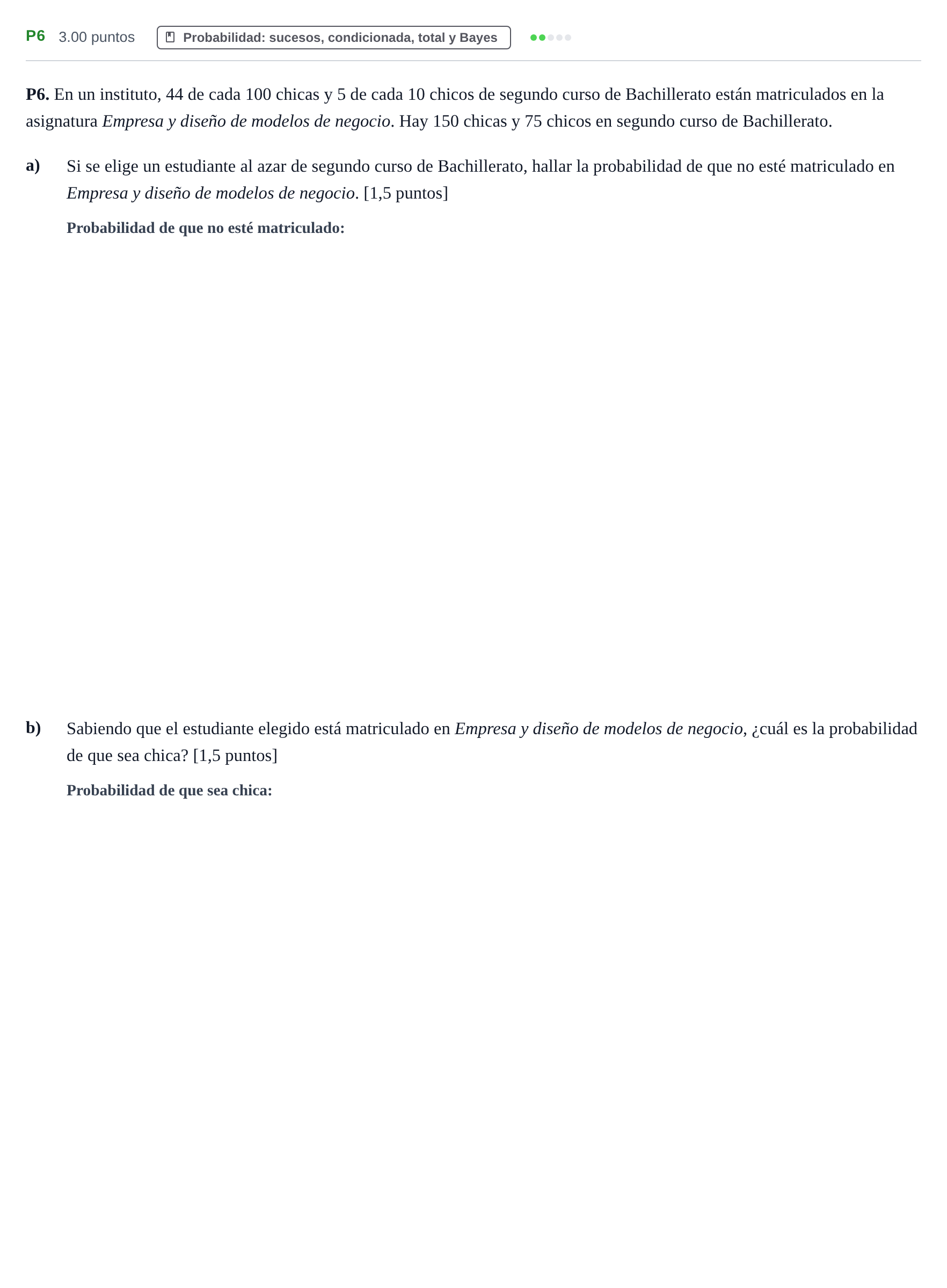 Enunciado: Ejercicio P6 · Matemáticas aplicadas a las Ciencias Sociales II PAU Castilla y León Ordinaria 2024