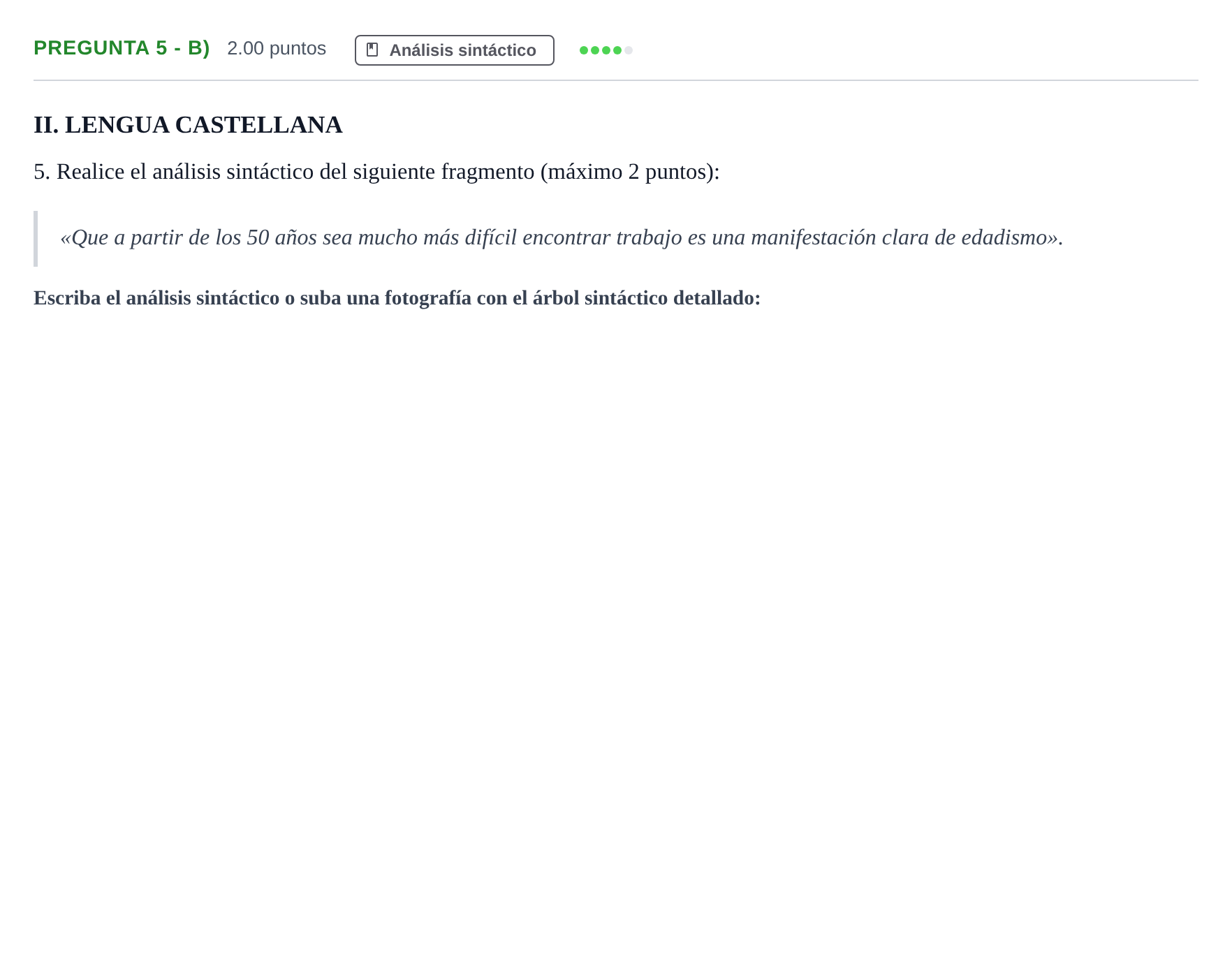 Enunciado: Pregunta 5 - b) · Lengua Castellana y Literatura II PAU Castilla y León Ordinaria 2024