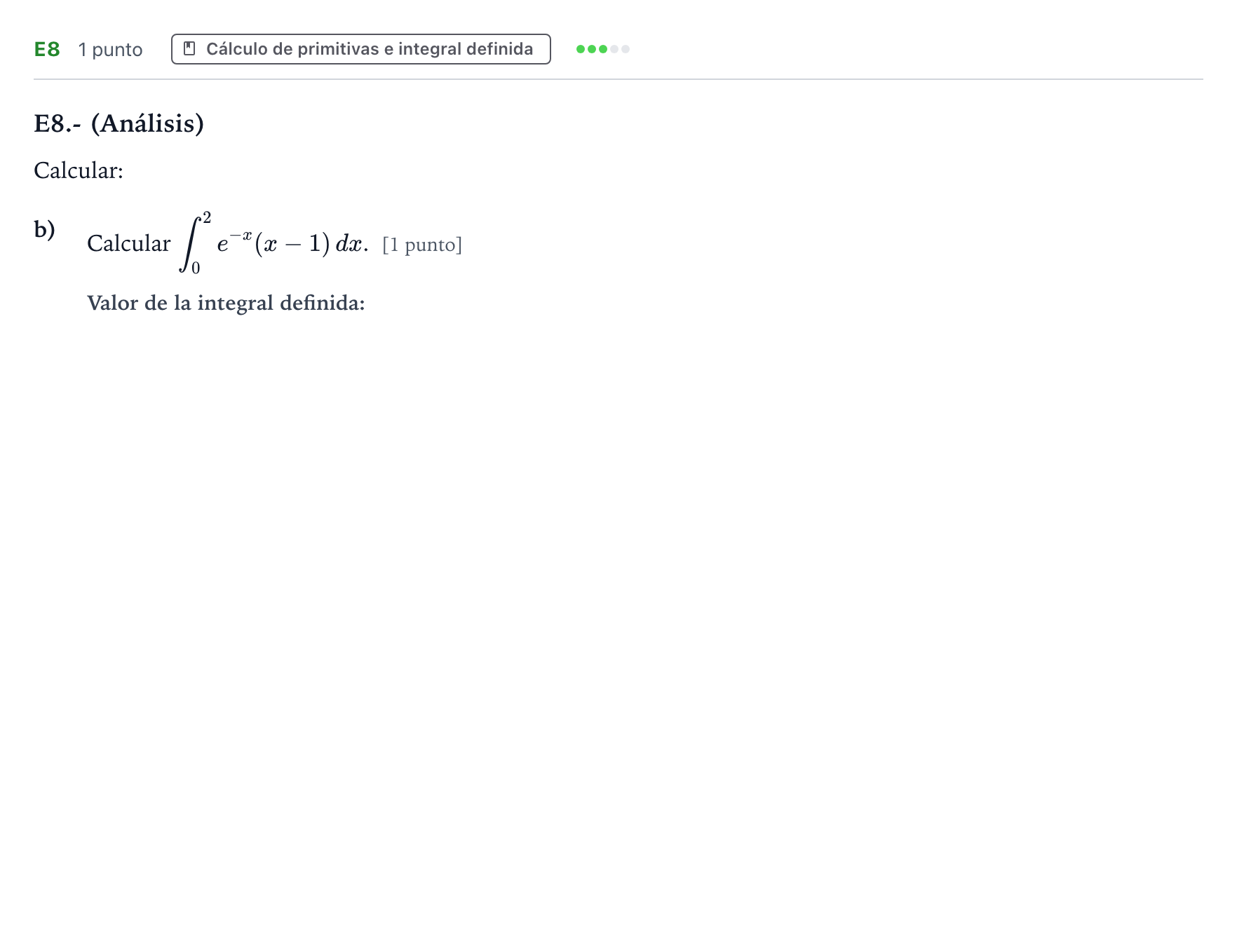 Enunciado: Ejercicio E8 - Cálculo de primitivas e integral definida · Matemáticas II PAU Castilla y León Ordinaria 2024