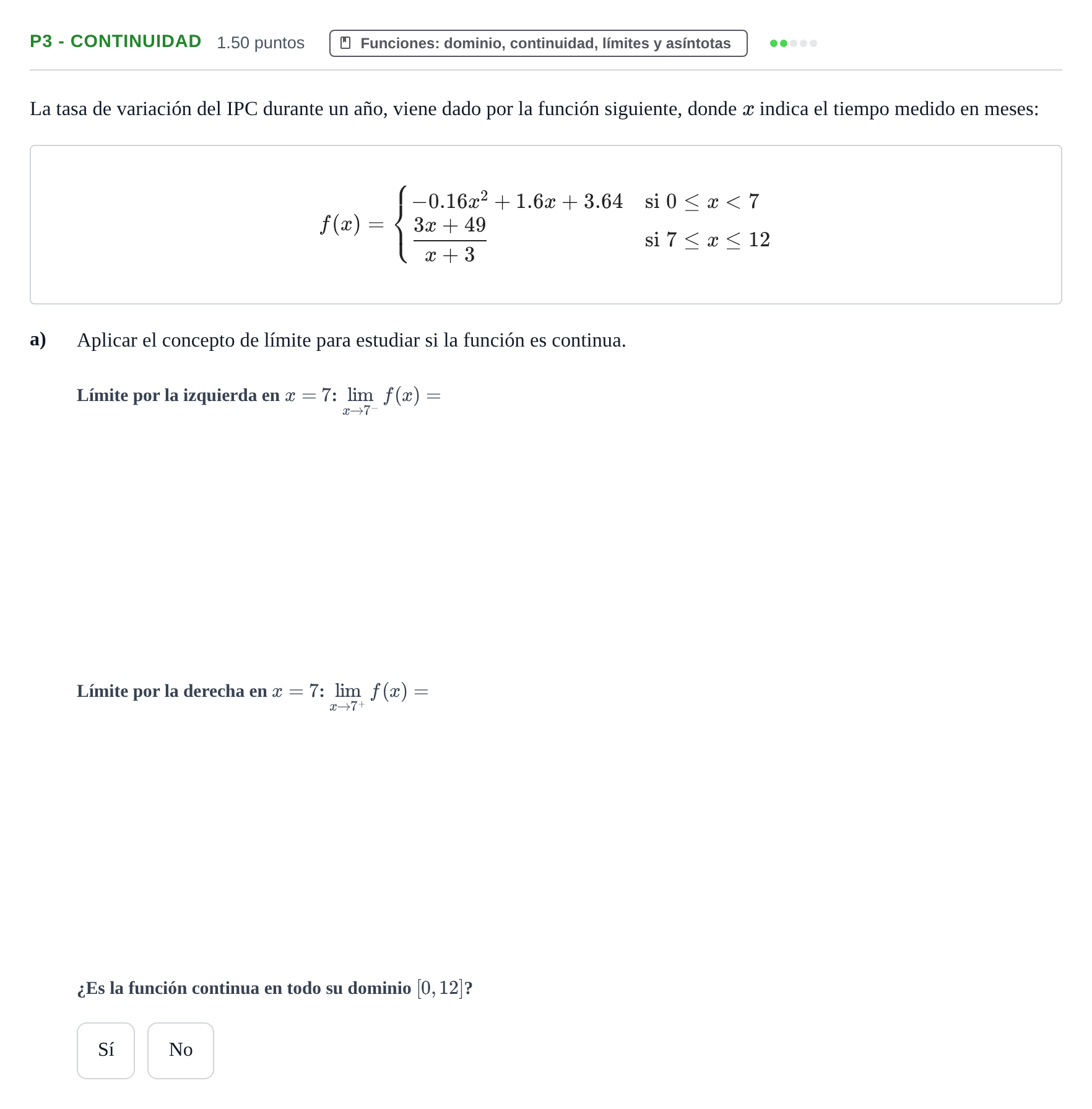 Enunciado: Ejercicio P3 - Continuidad · Matemáticas aplicadas a las Ciencias Sociales II PAU Castilla y León Ordinaria (Fase Mejora de Nota) 2024