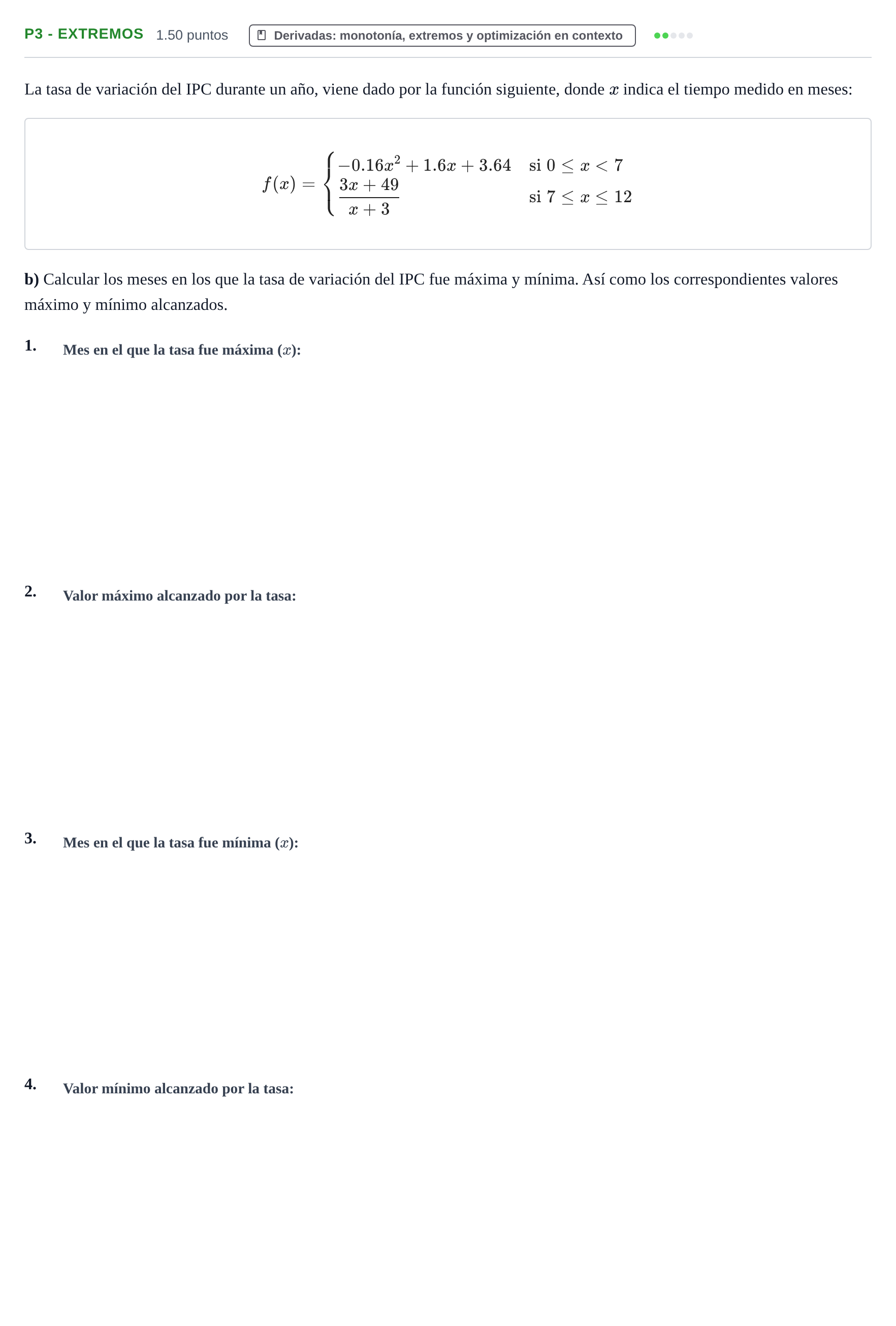 Enunciado: Ejercicio P3 - Extremos · Matemáticas aplicadas a las Ciencias Sociales II PAU Castilla y León Ordinaria (Fase Mejora de Nota) 2024