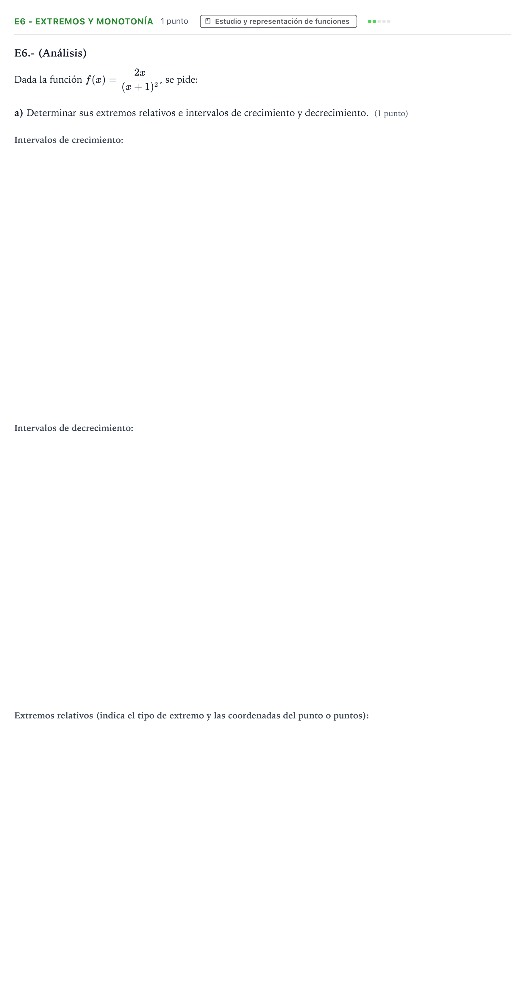 Enunciado: Ejercicio E6 - Extremos y monotonía · Matemáticas II PAU Castilla y León Extraordinaria (Fase Mejora de Nota) 2024